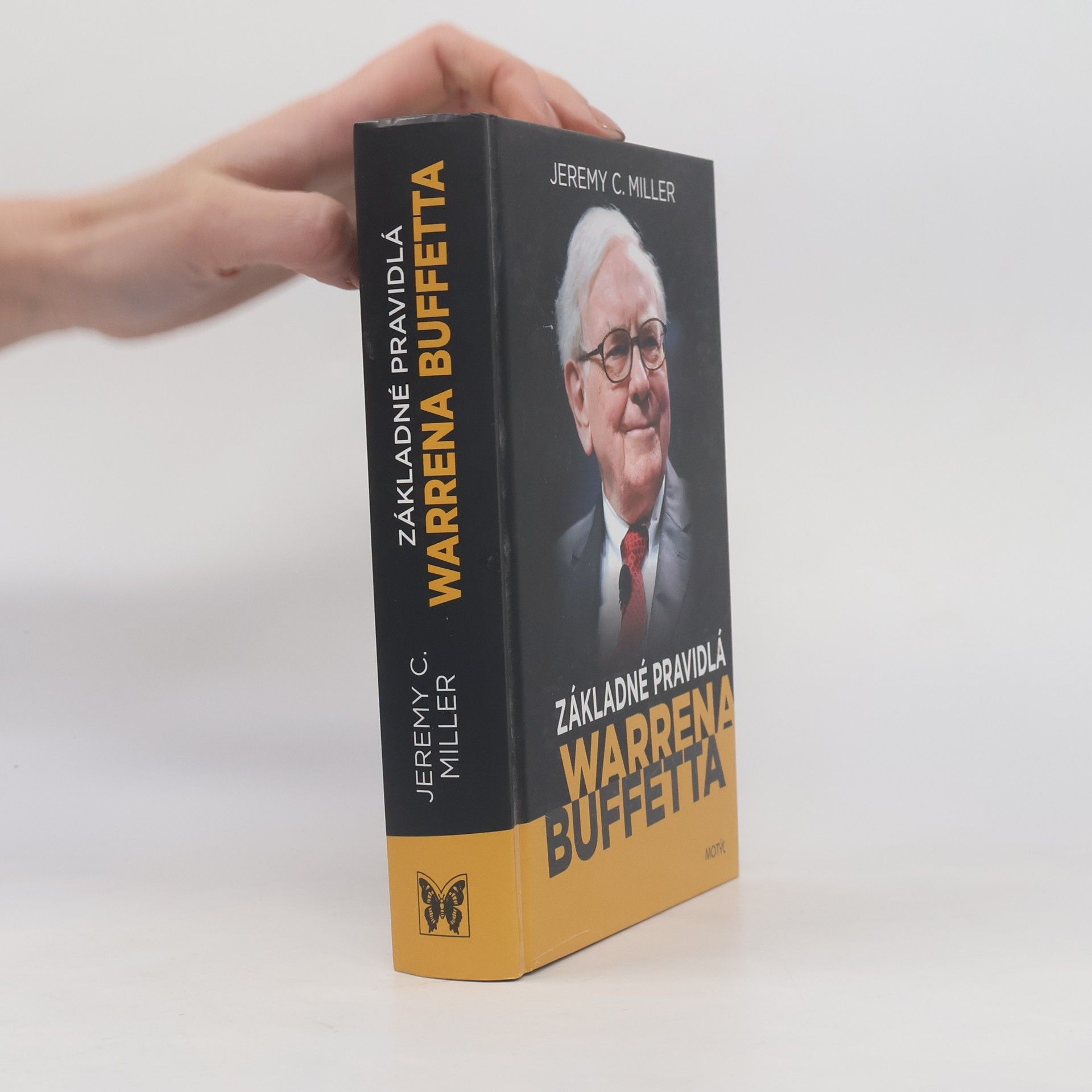 Jeremy Miller Základné pravidlá Warrena Buffetta
