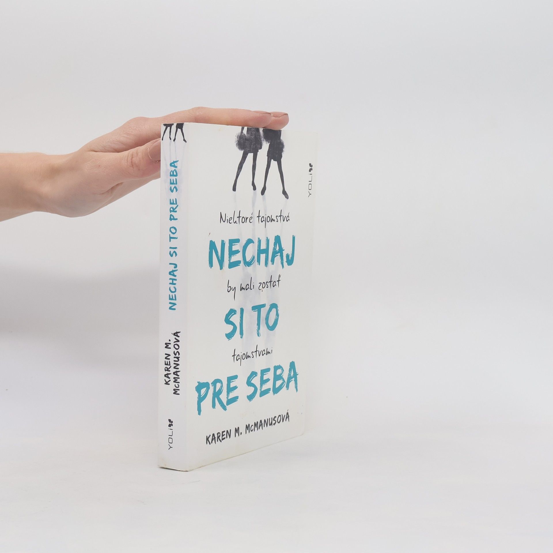 Karen M. McManus Nechaj si to pre seba