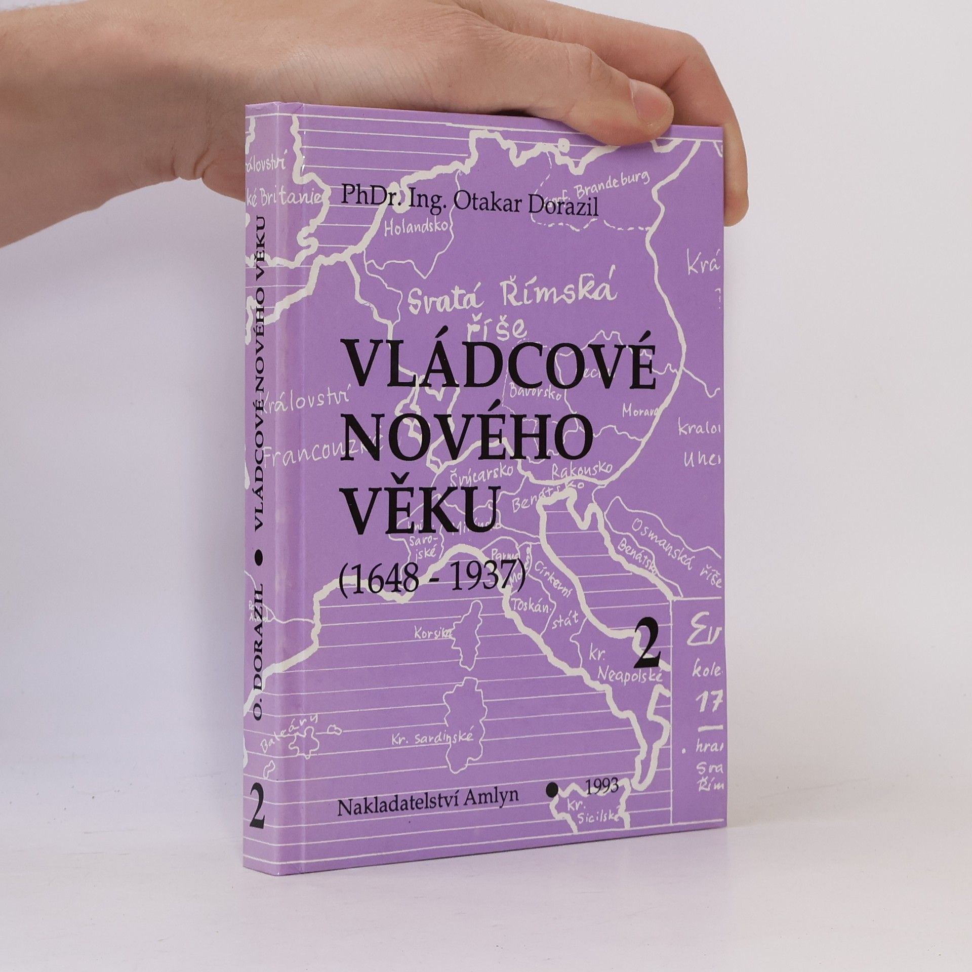 Otakar Dorazil Vládcové nového věku 2 (1725–1792)