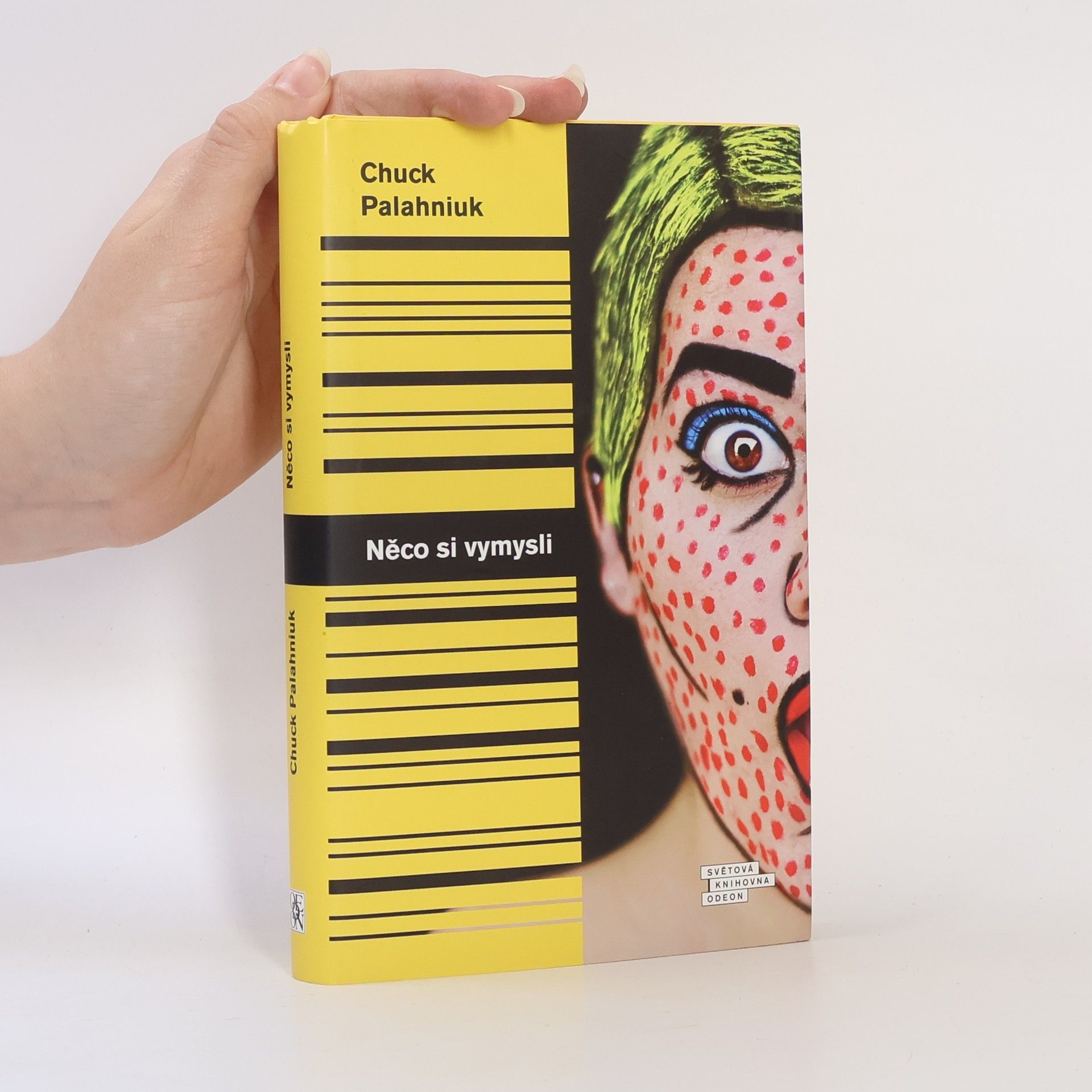 Chuck Palahniuk Něco si vymysli