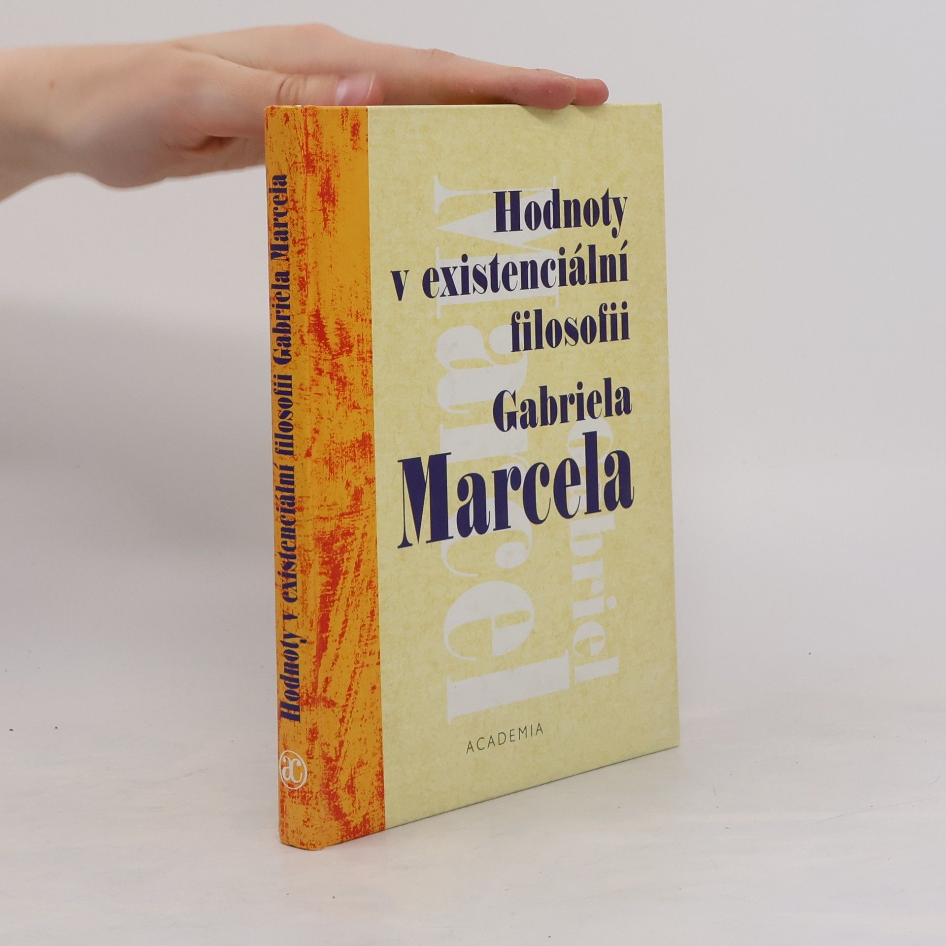 Peluška Bendlová Hodnoty v existenciální filosofii Gabriela Marcela