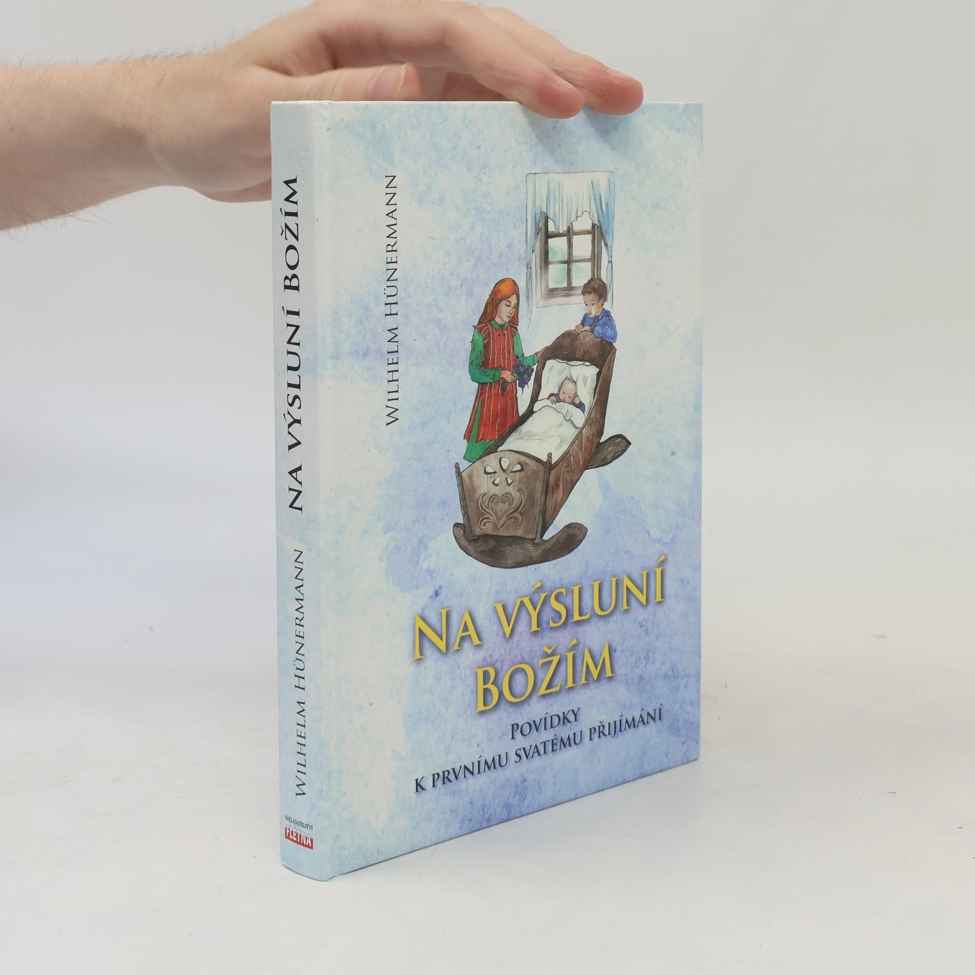 William Hünermann Na výsluní Božím