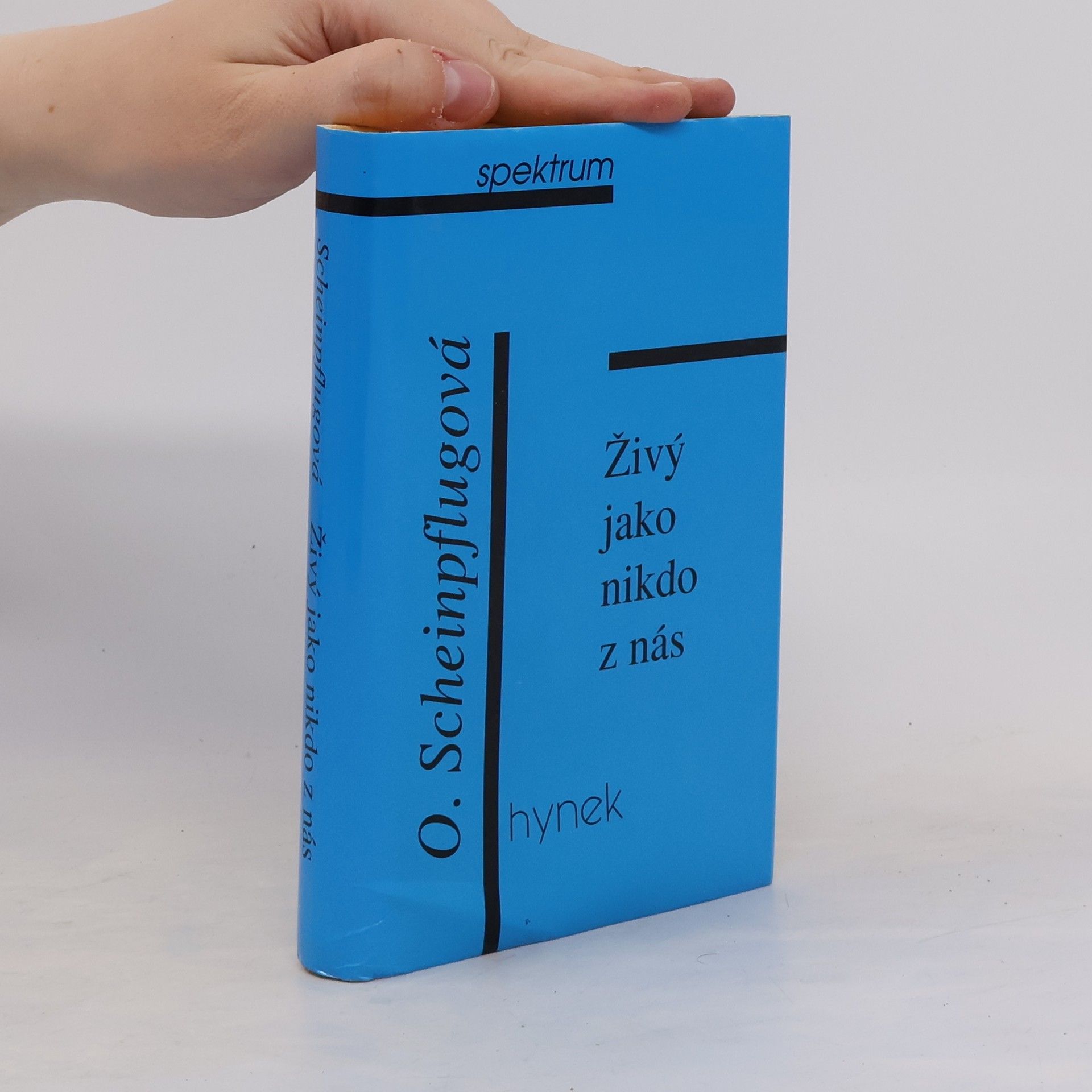 Olga Scheinpflugová Živý jako nikdo z nás