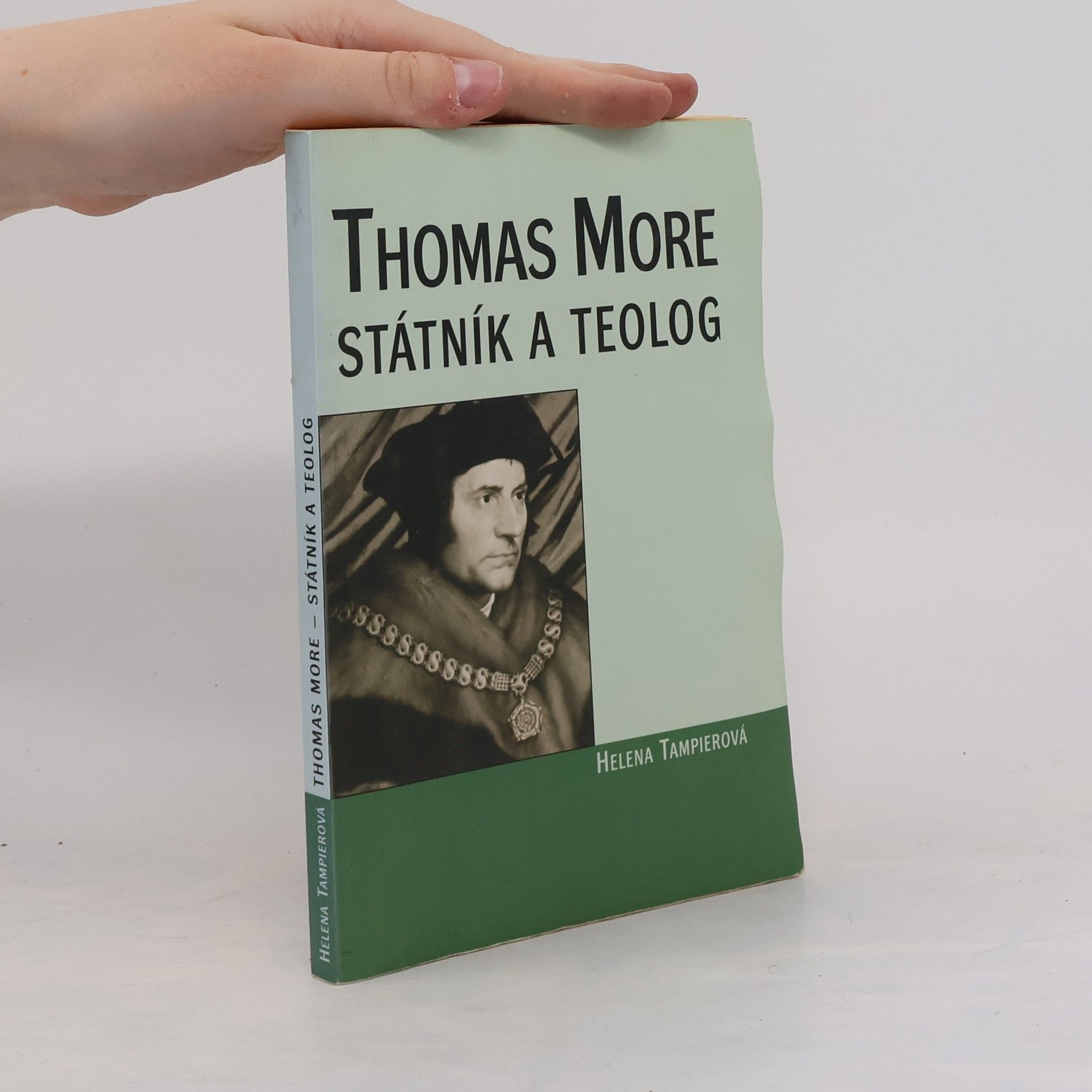 Helena Tampierová Thomas More - státník a teolog