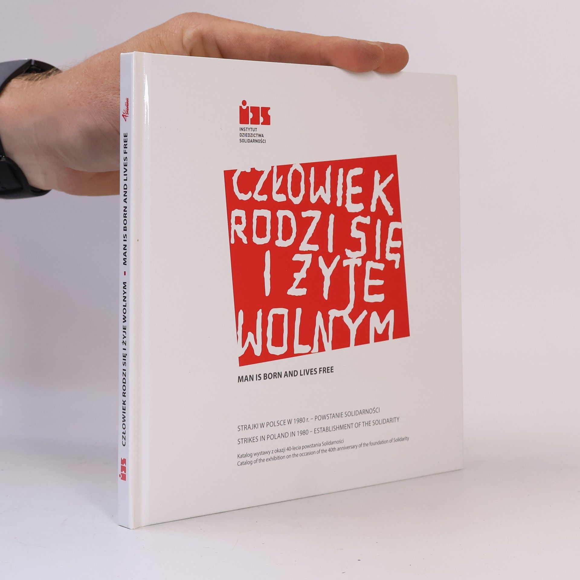 Śląskie Centrum Wolności i Solidarności Człowiek rodzi się i żyje wolnym