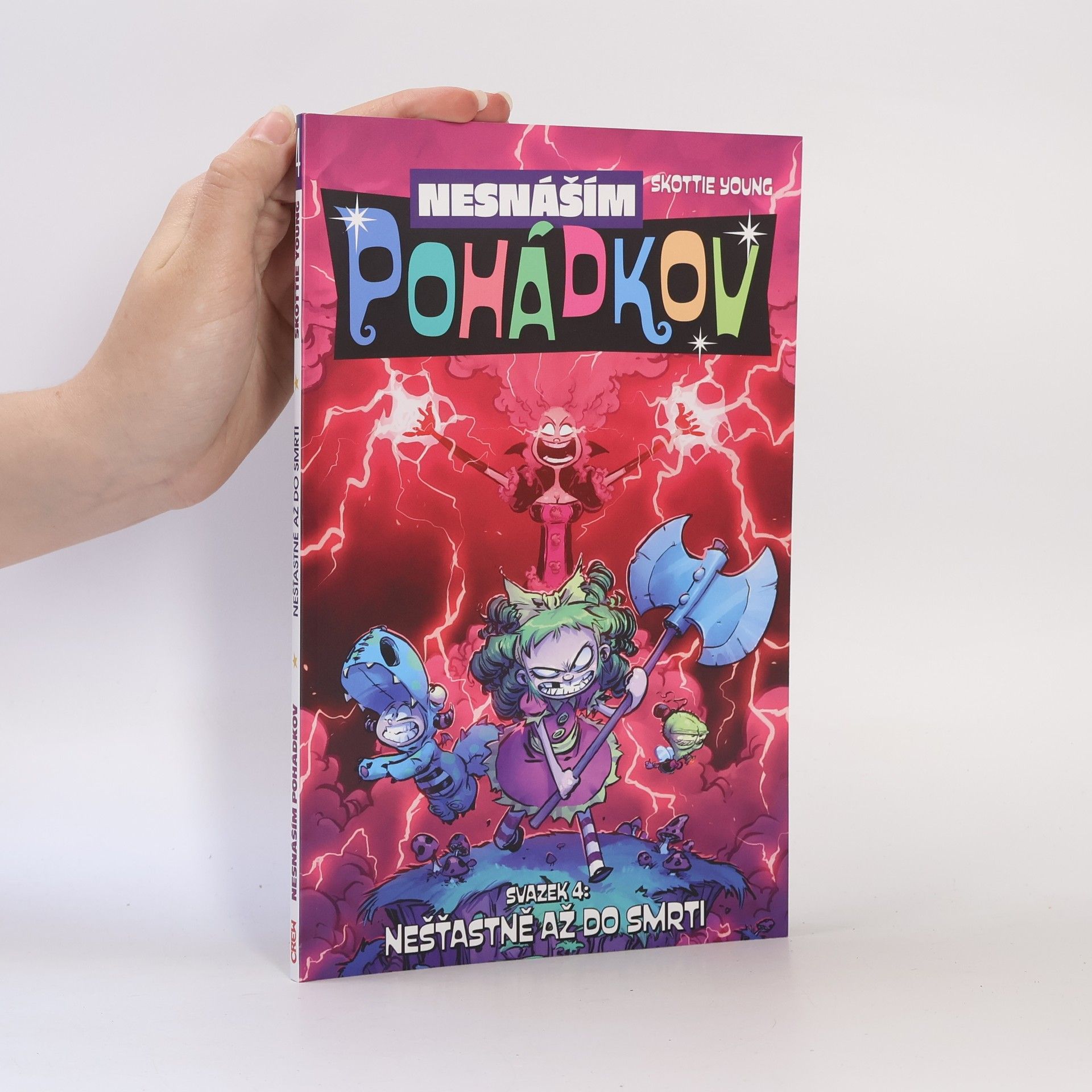 Skottie Young Nesnáším Pohádkov. Svazek 4, Nešťastně až do smrti