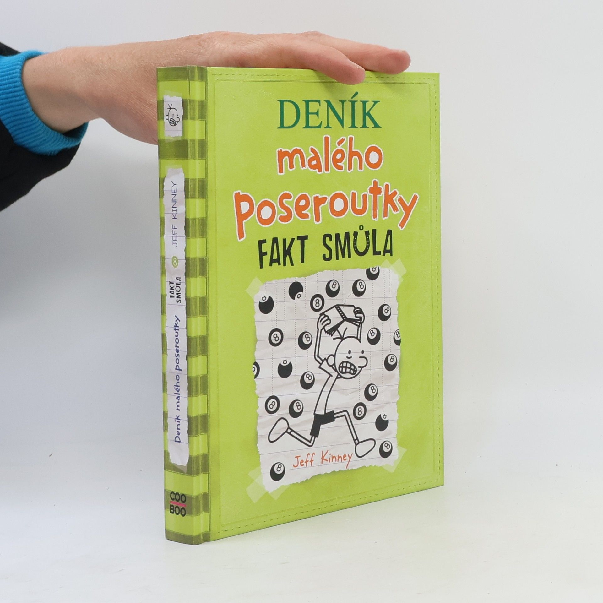 Jeff Kinney Deník malého poseroutky 8. Fakt smůla