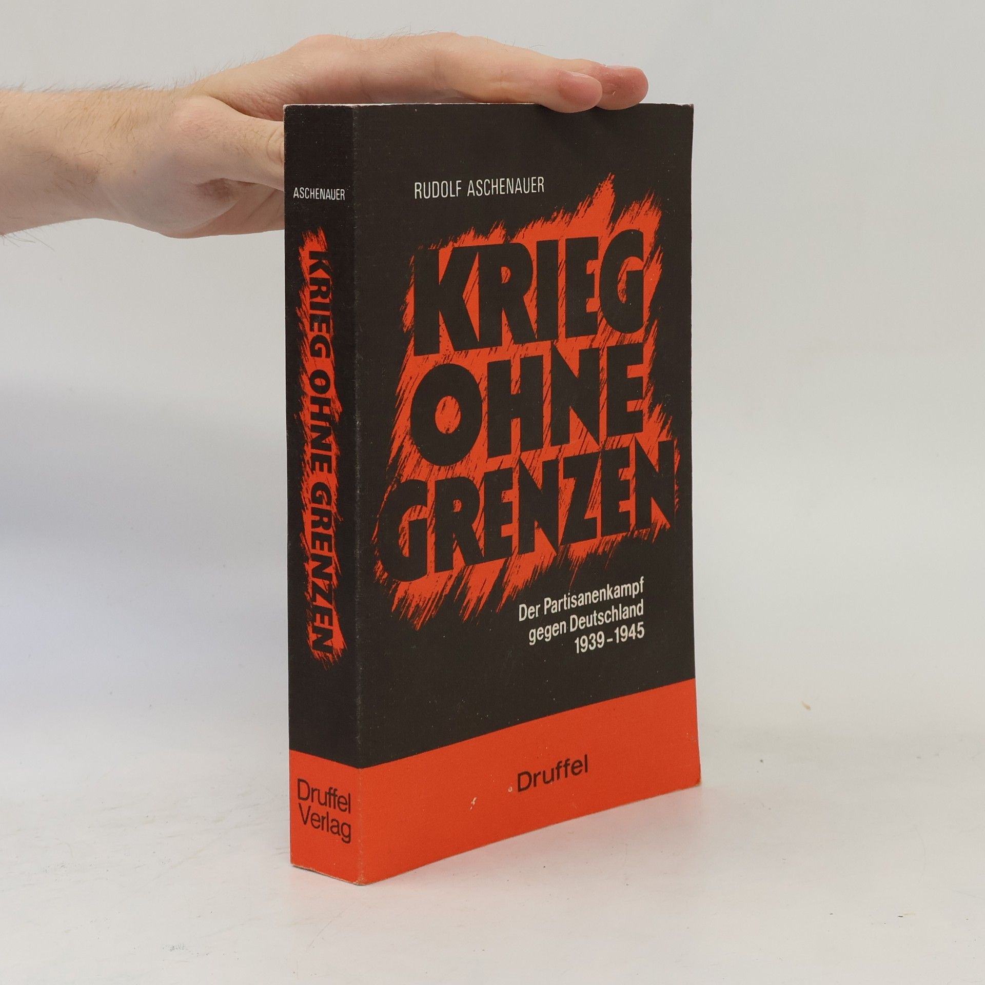 Rudolf Aschenhauer Krieg ohne Grenzen
