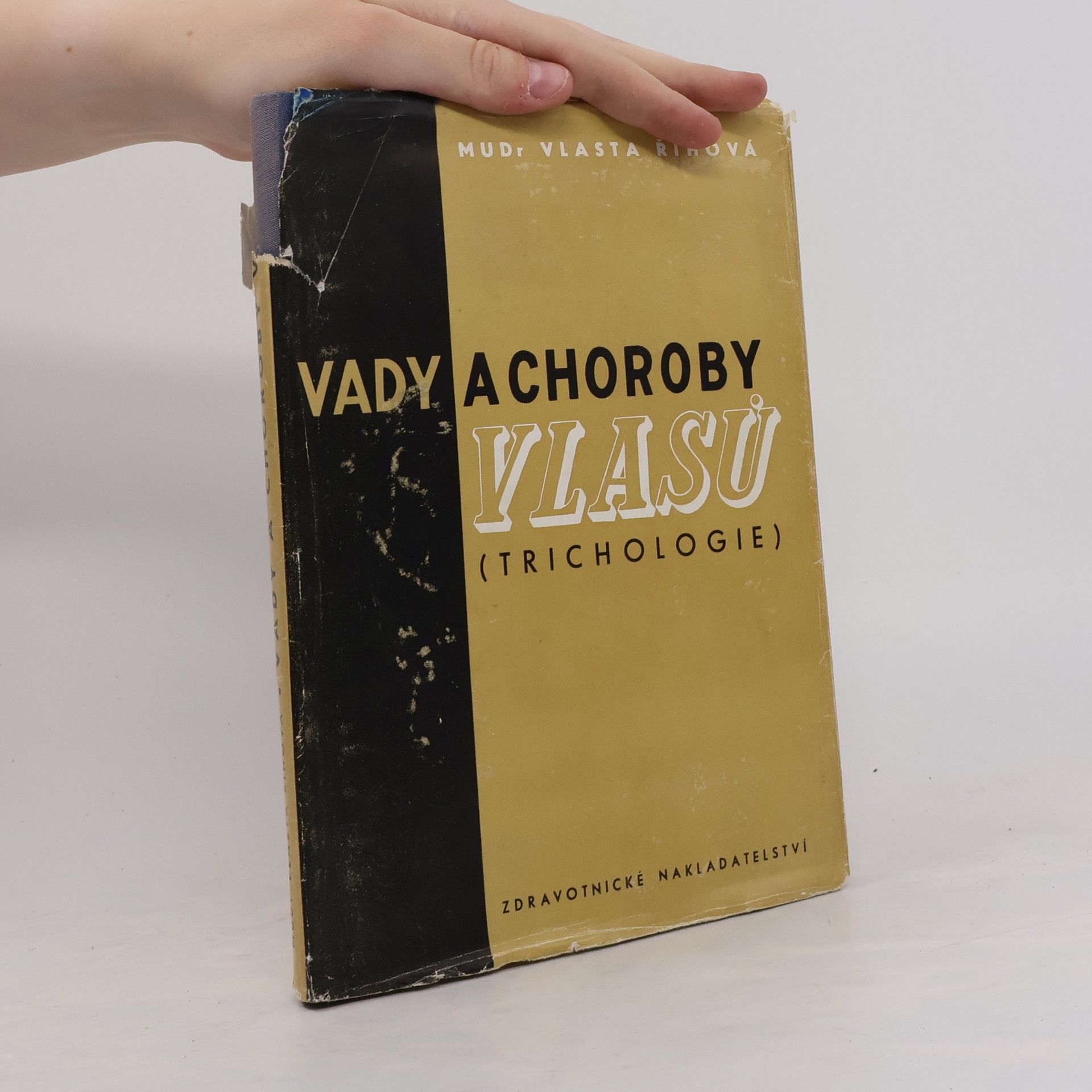 Vlasta Říhová Vady a choroby vlasů. Trichologie