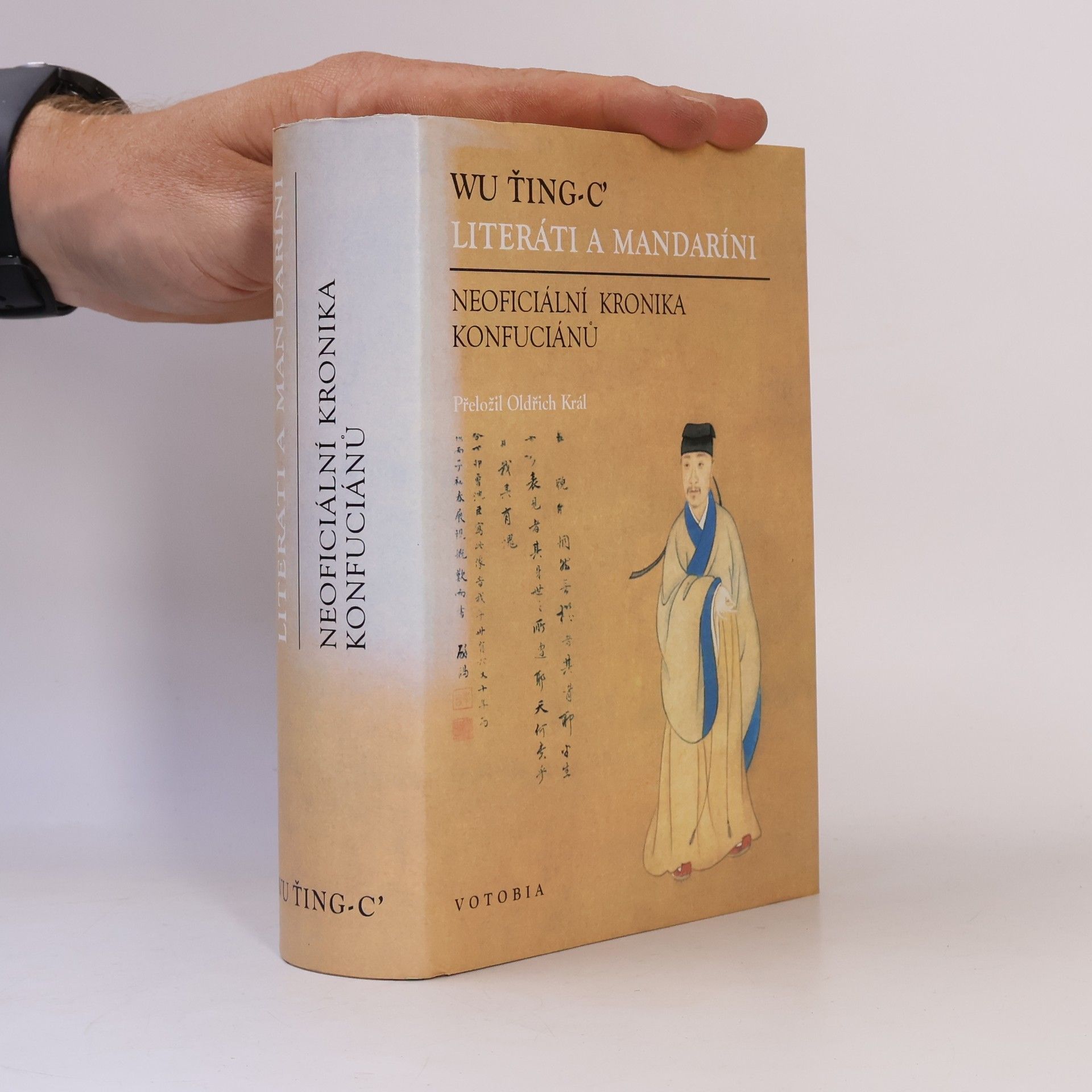Oldřich Král Literáti a mandaríni : neoficiální kronika Konfuciánů