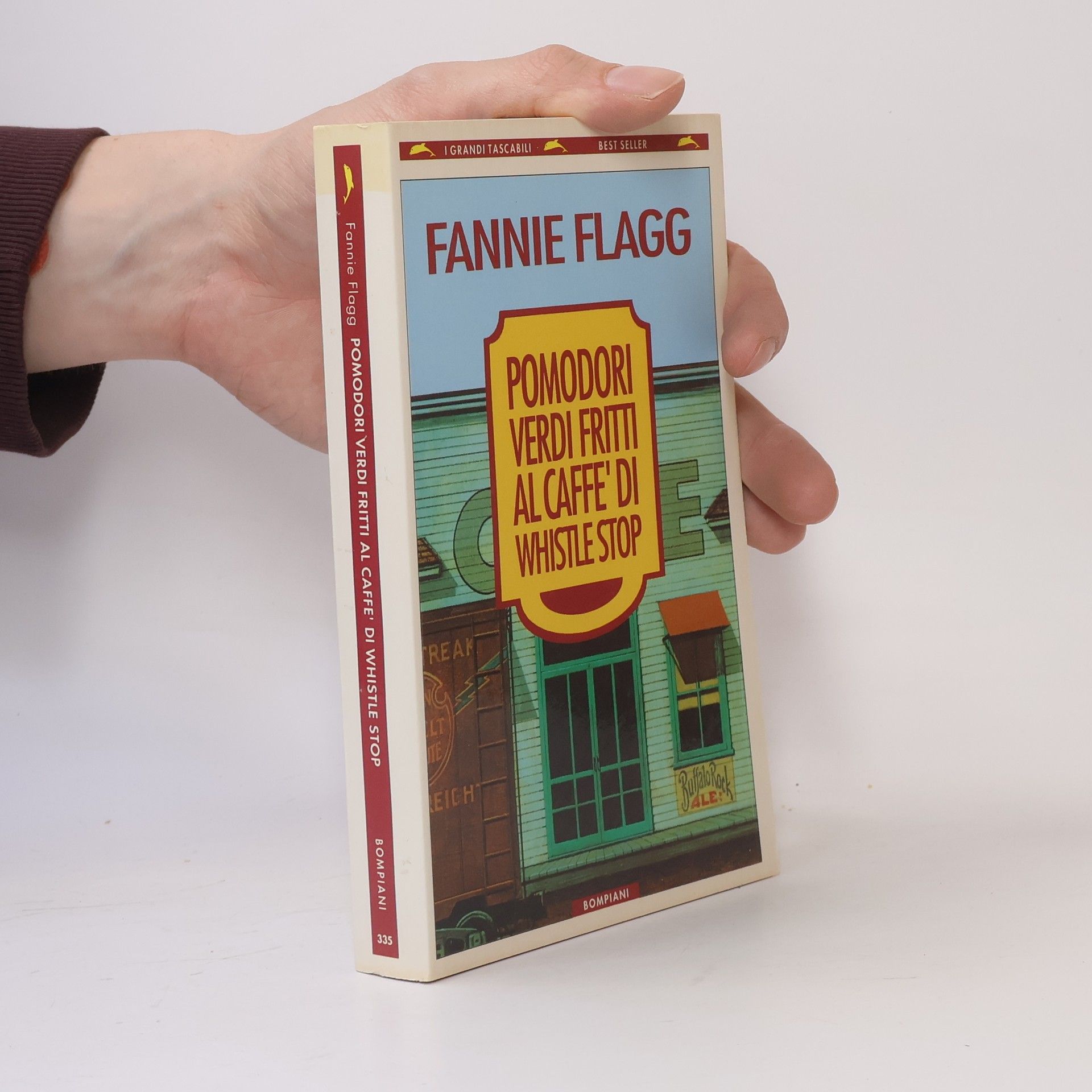Fannie Flagg I Grandi Tascabili: Pomodori verdi fritti al caffè di Whistle Stop