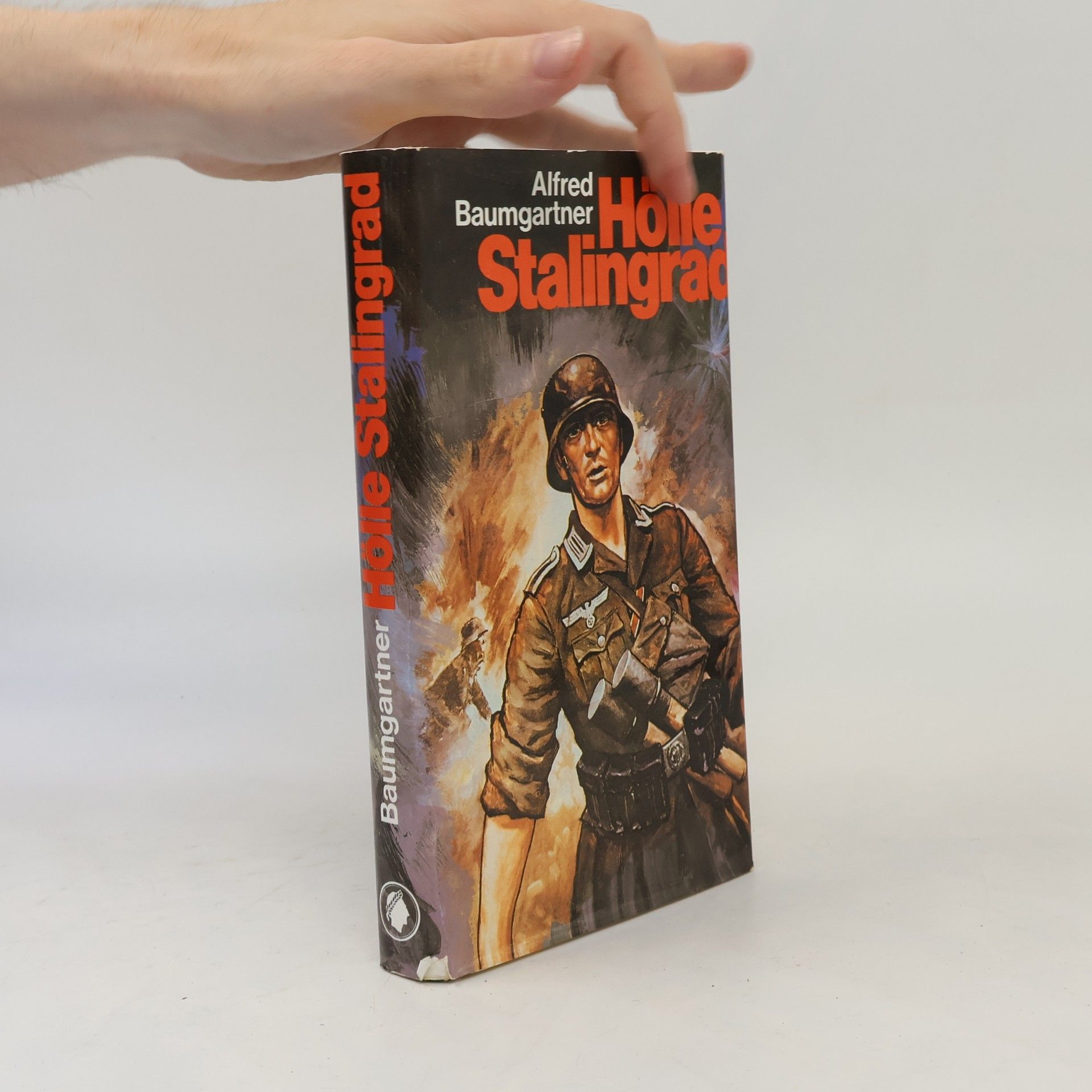 Alfred Clemens Baumgärtner Hölle Stalingrad