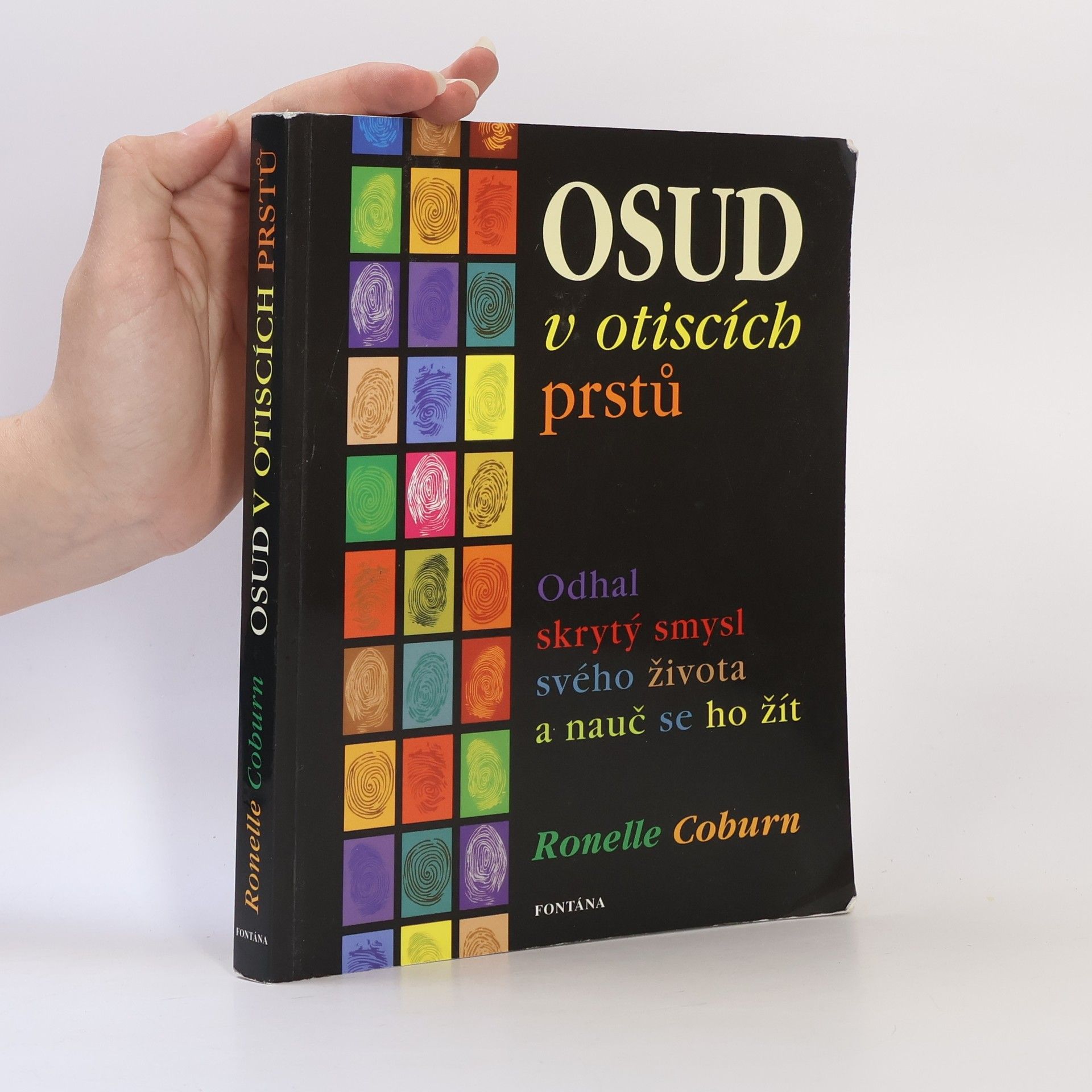 Ronelle Coburn Osud v otiscích prstů : odhal skrytý smysl svého života a nauč se ho žít