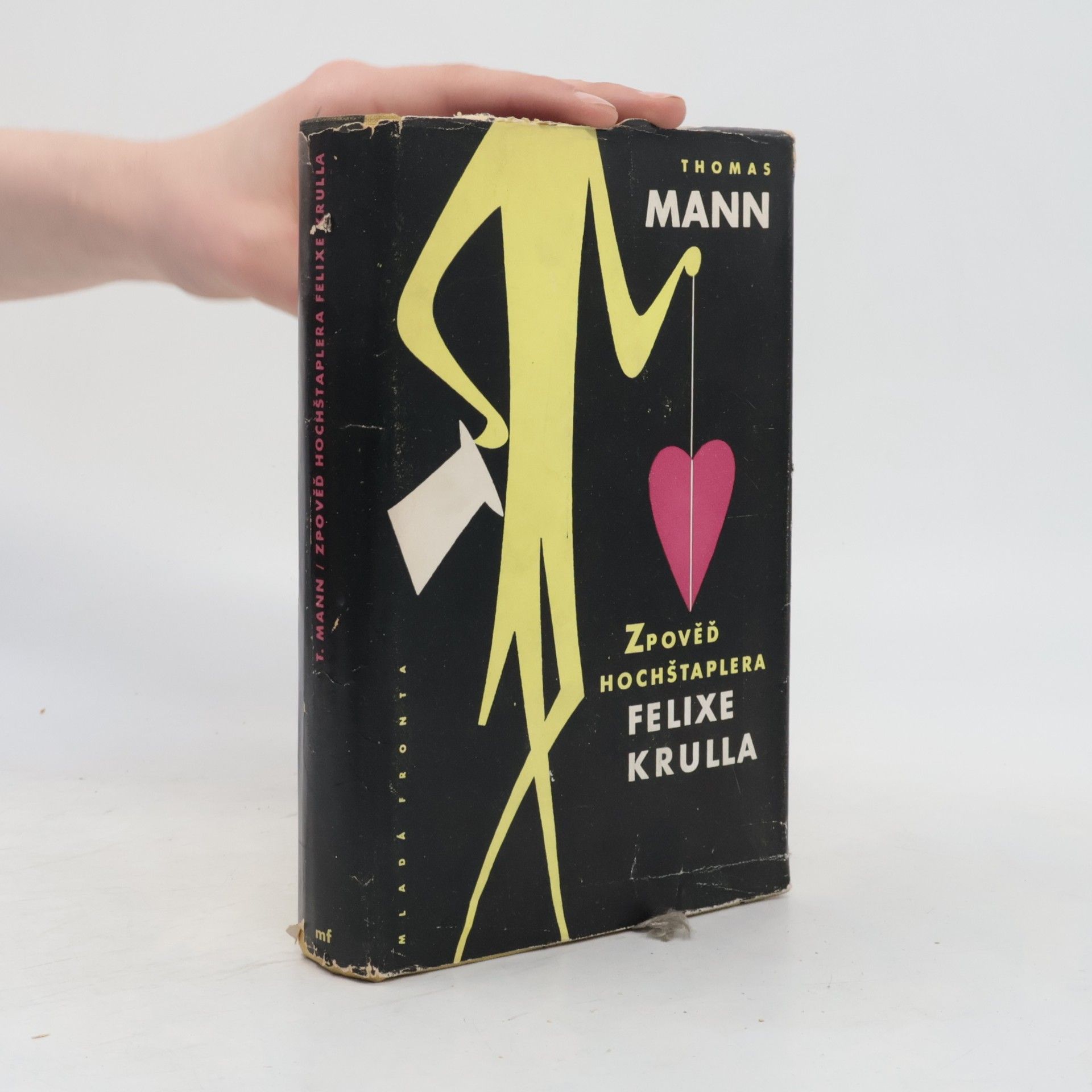 Thomas Mann Zpověď hochštaplera Felixe Krulla