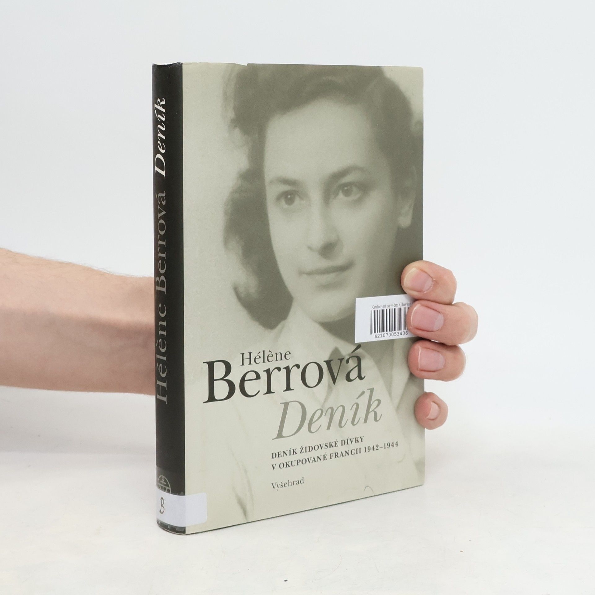 Hélene Berrová Deník. Deník židovské dívky v okupované Francii 1942-1944.