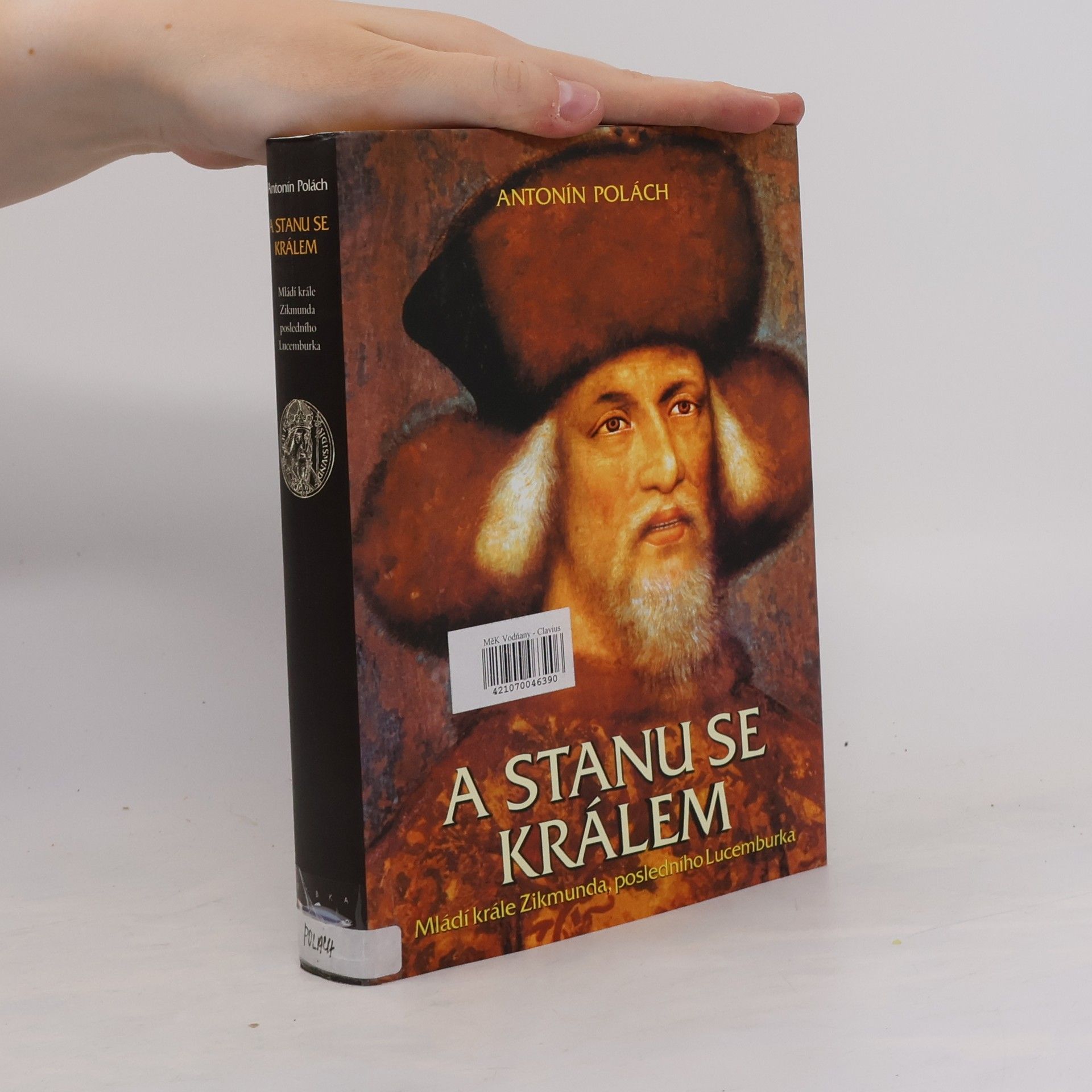 Antonín Polách A stanu se králem