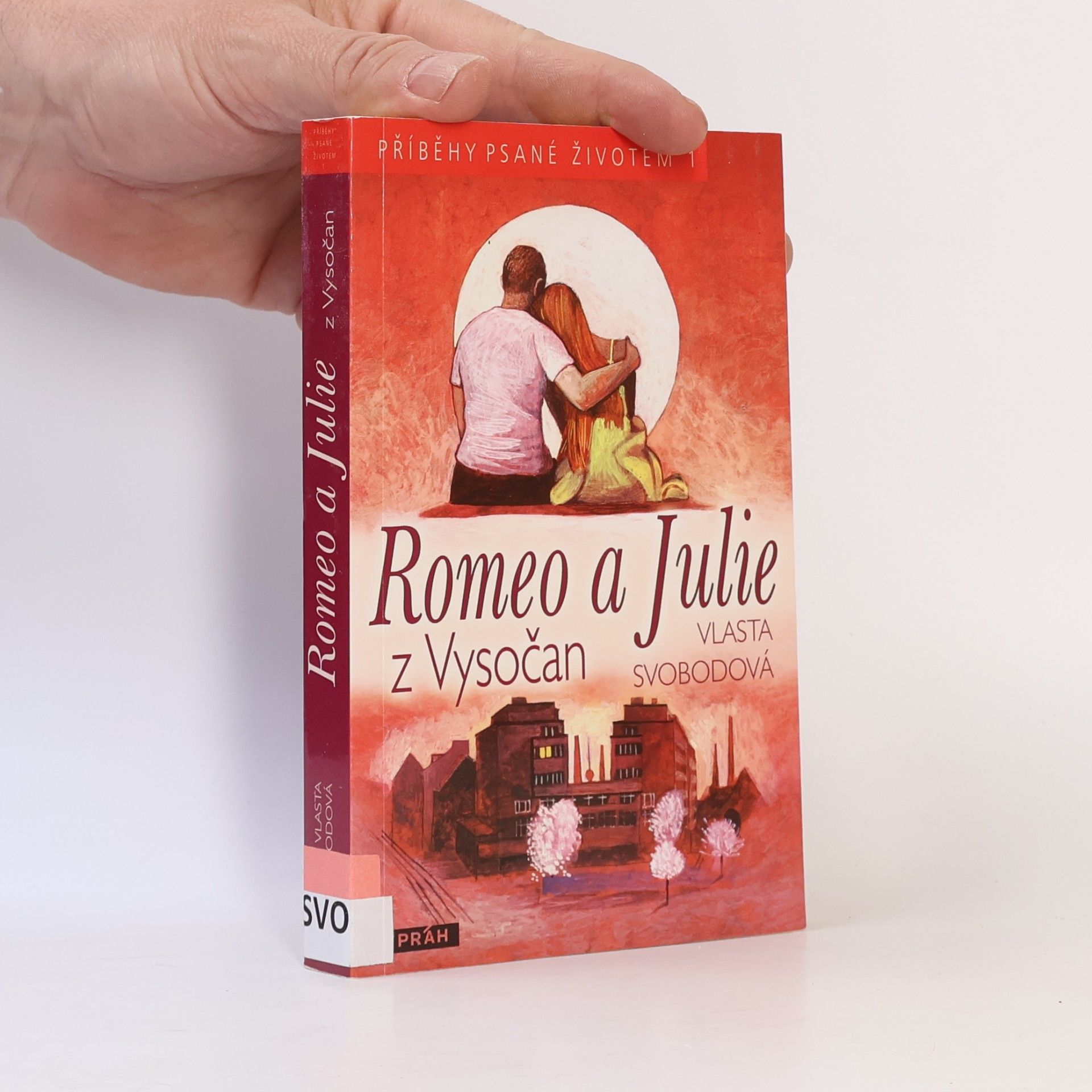Vlasta Svobodová Romeo a Julie z Vysočan