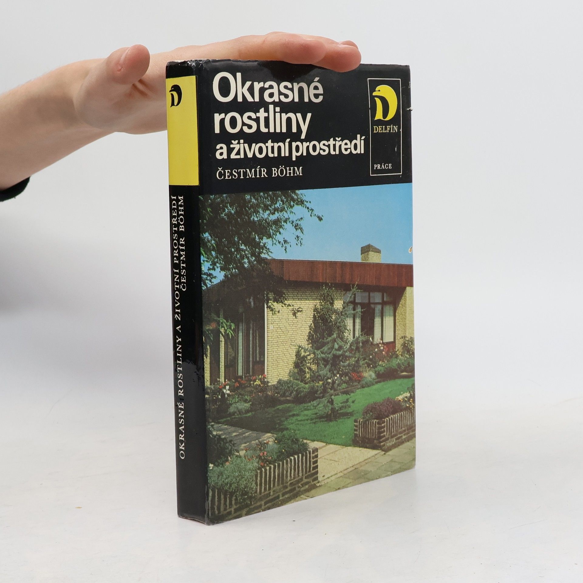 Cestmír Böhm Okrasné rostliny a životní prostředí