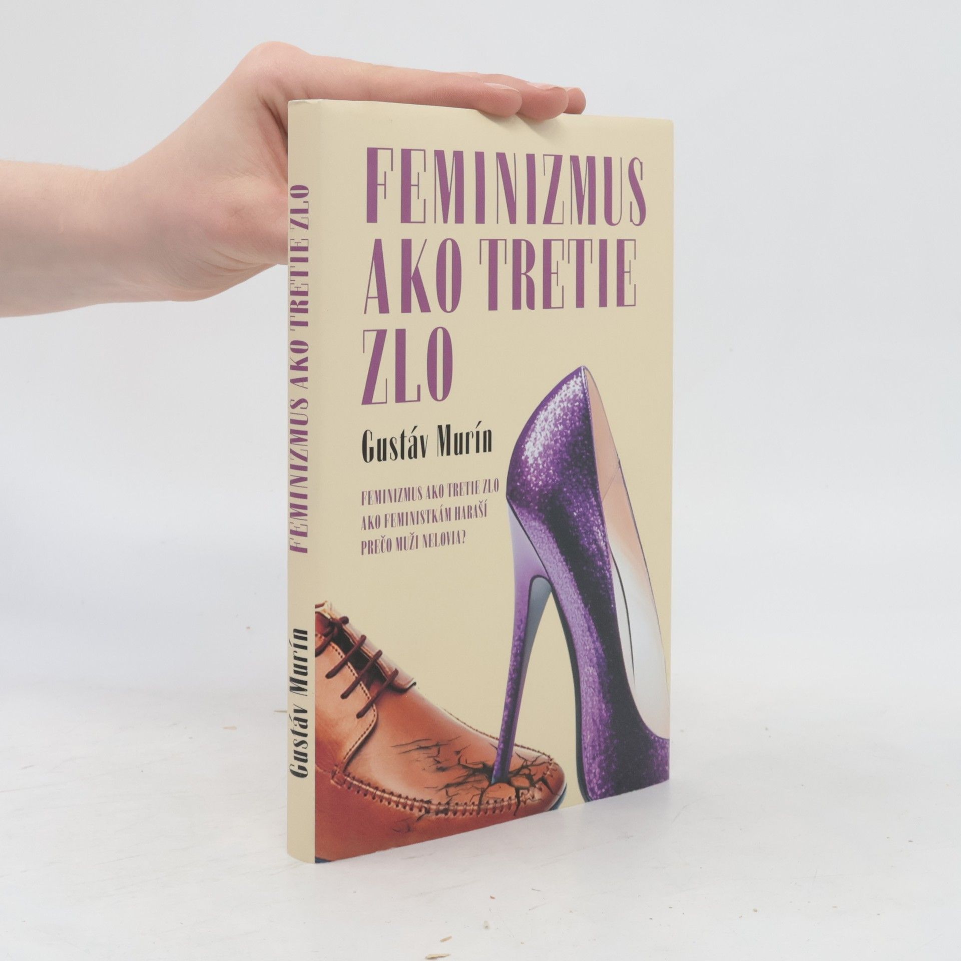 Gustáv Murín Feminizmus ako tretie zlo