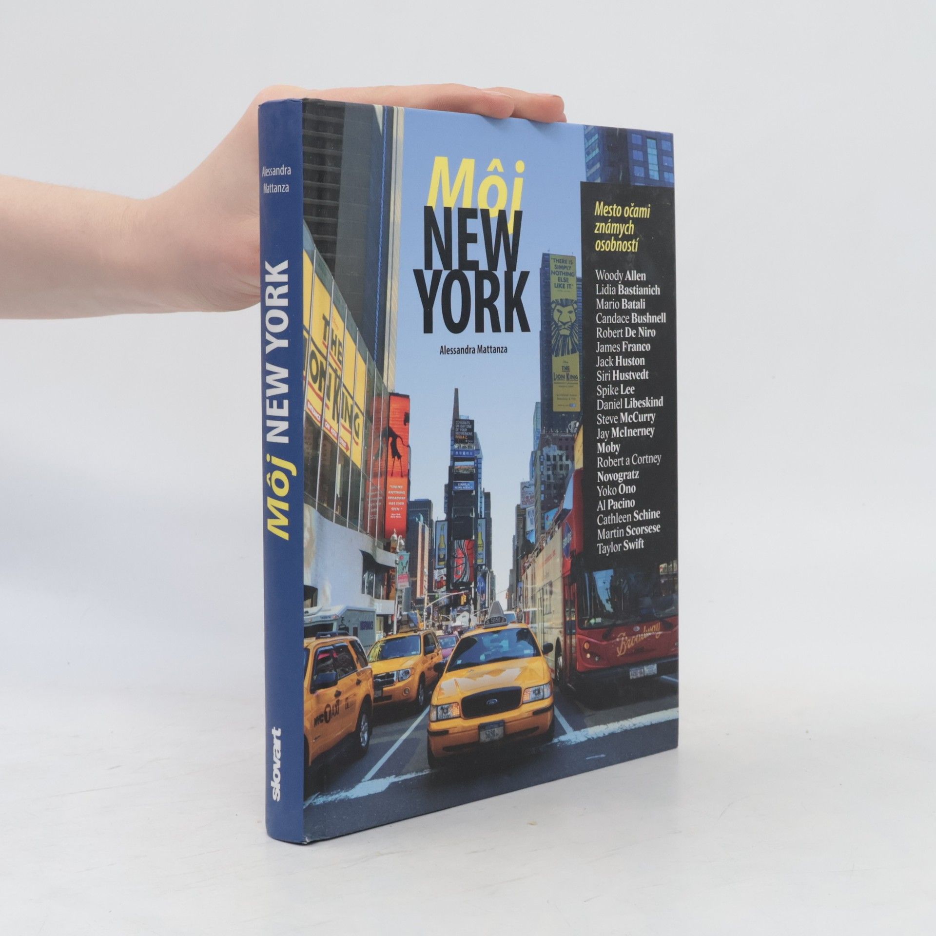 Alessandra Mattanza Môj New York - Mesto očami známych osobností