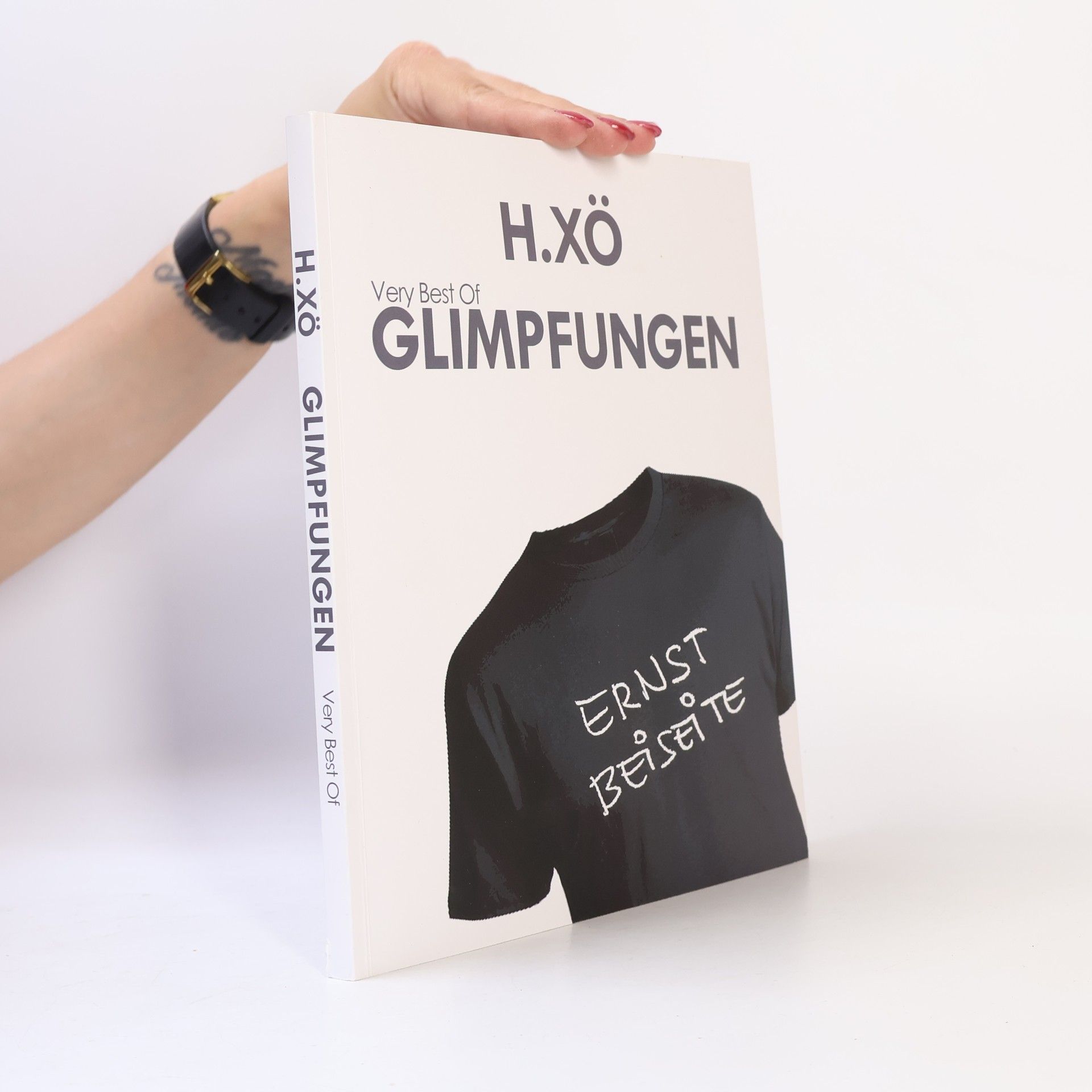 Ernst Beiseite H.CÖ. Very Best of Glimpfungen