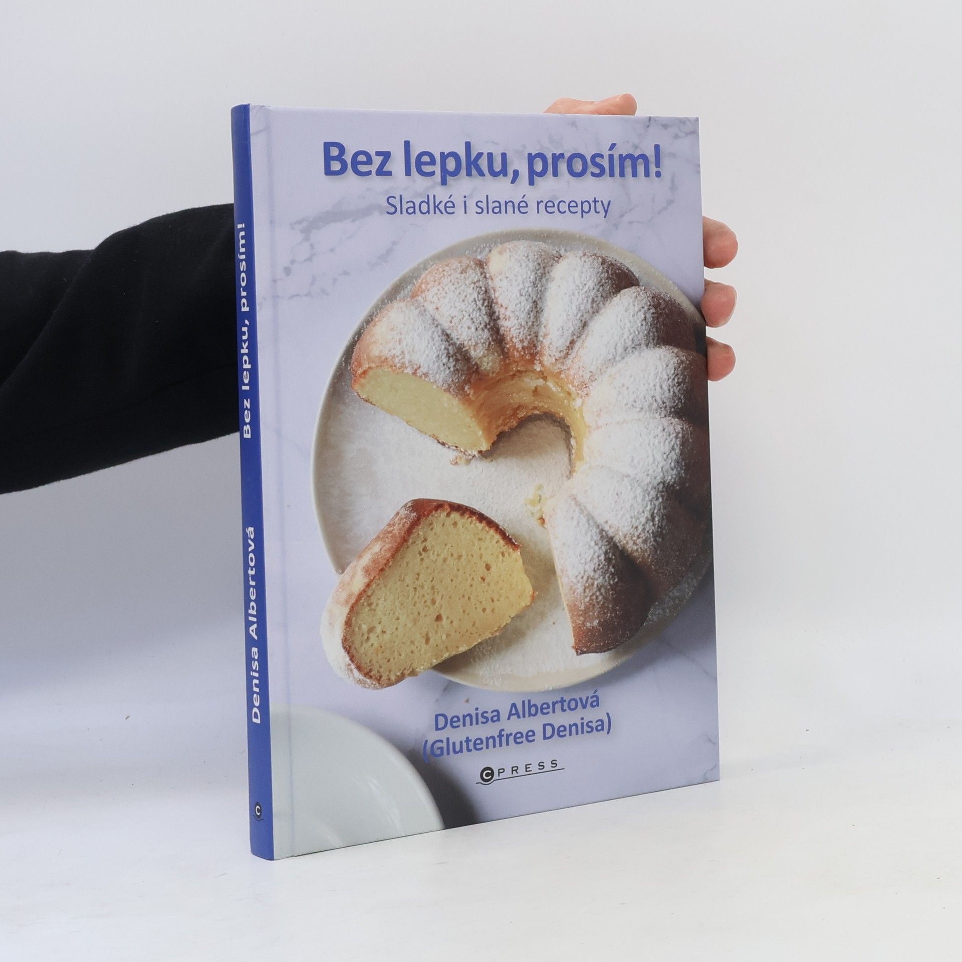 Denisa Albertová Bez lepku, prosím!