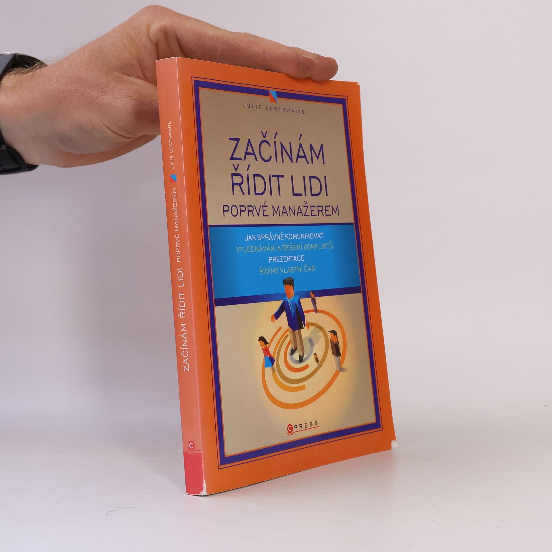 Julie Lewthwaite Začínám řídit lidi. Poprvé manažerem