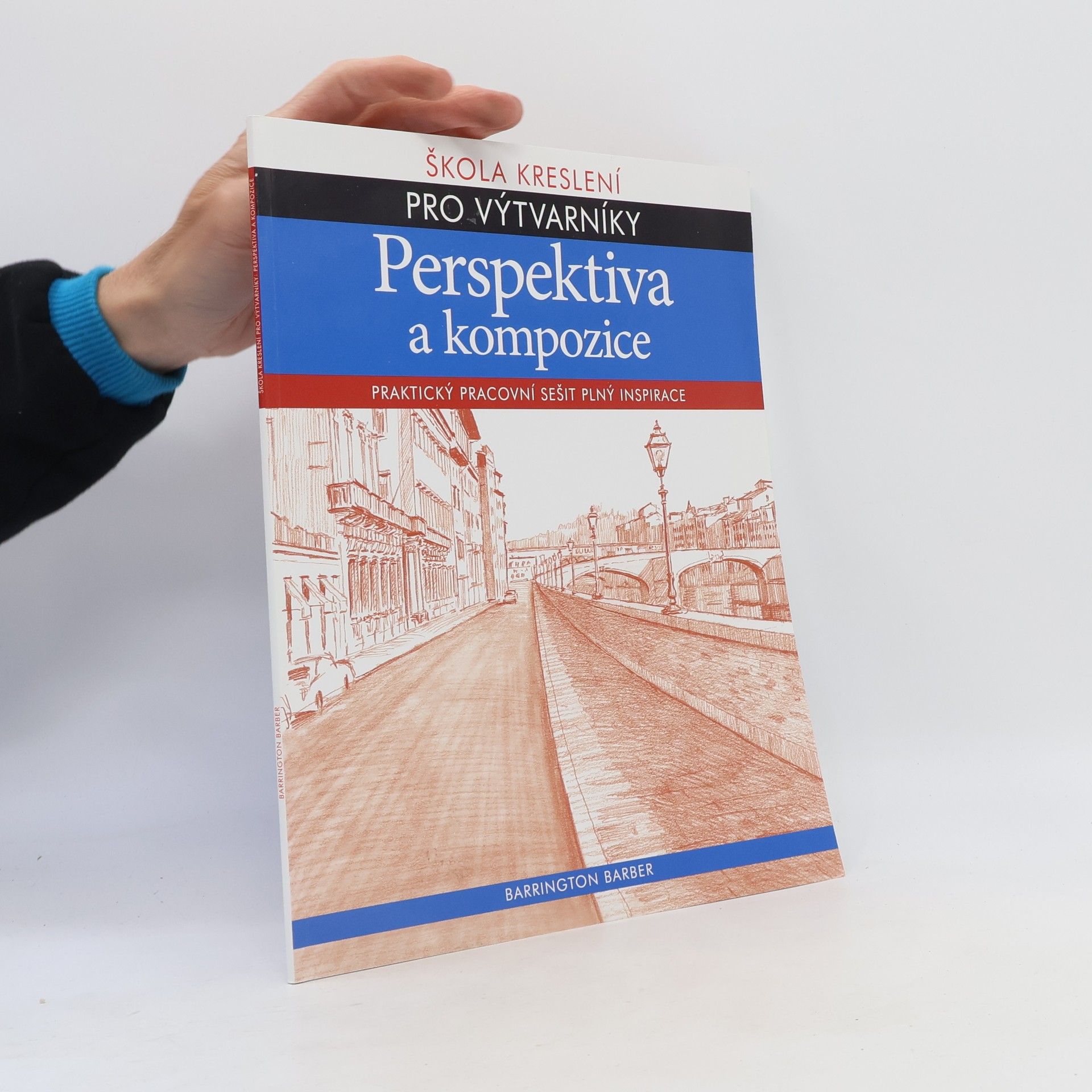 Barrington Barber Perspektiva a kompozice - Škola kreslení pro výtvarníky