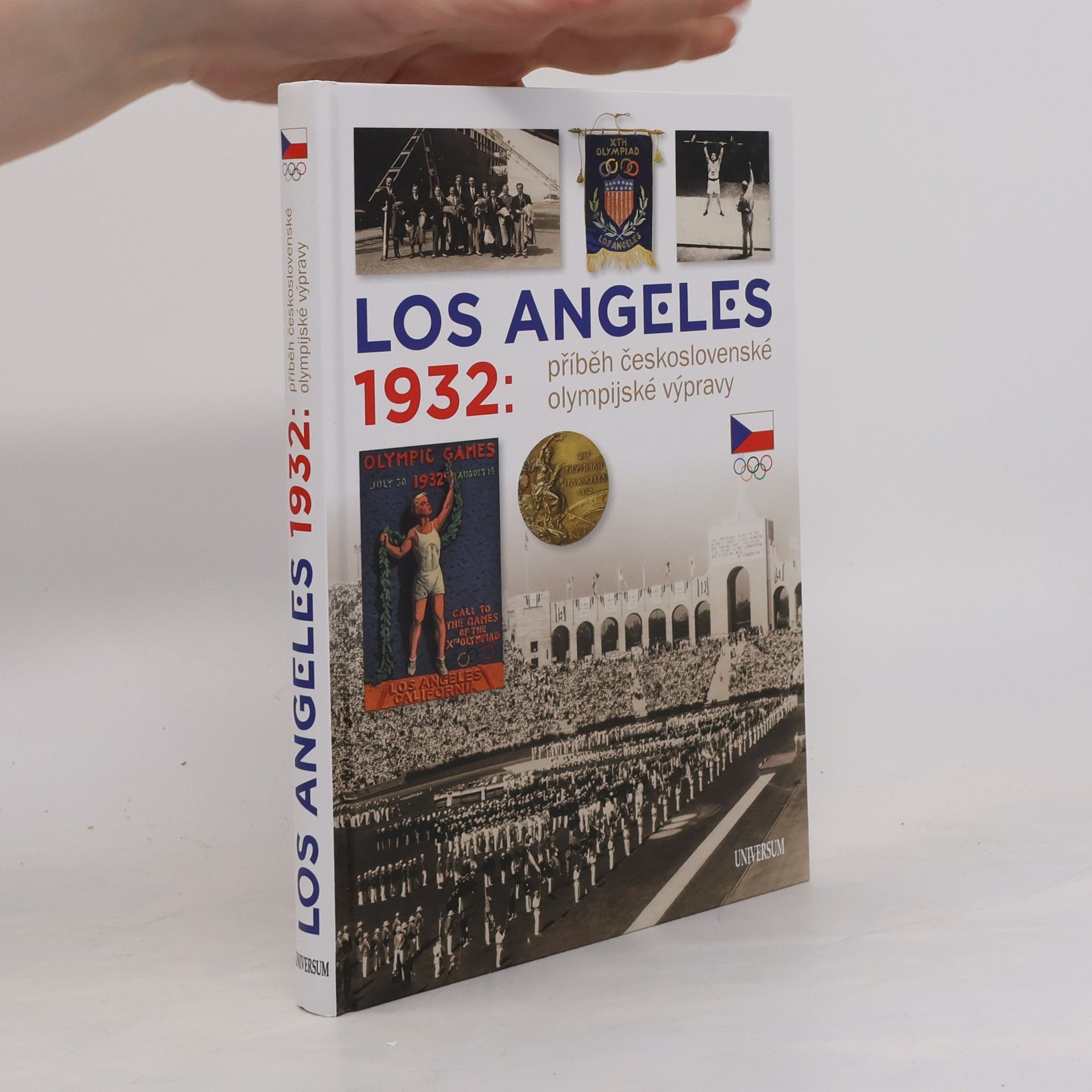 Zdeněk Škoda Los Angeles 1932. Příběh československé olympijské výpravy