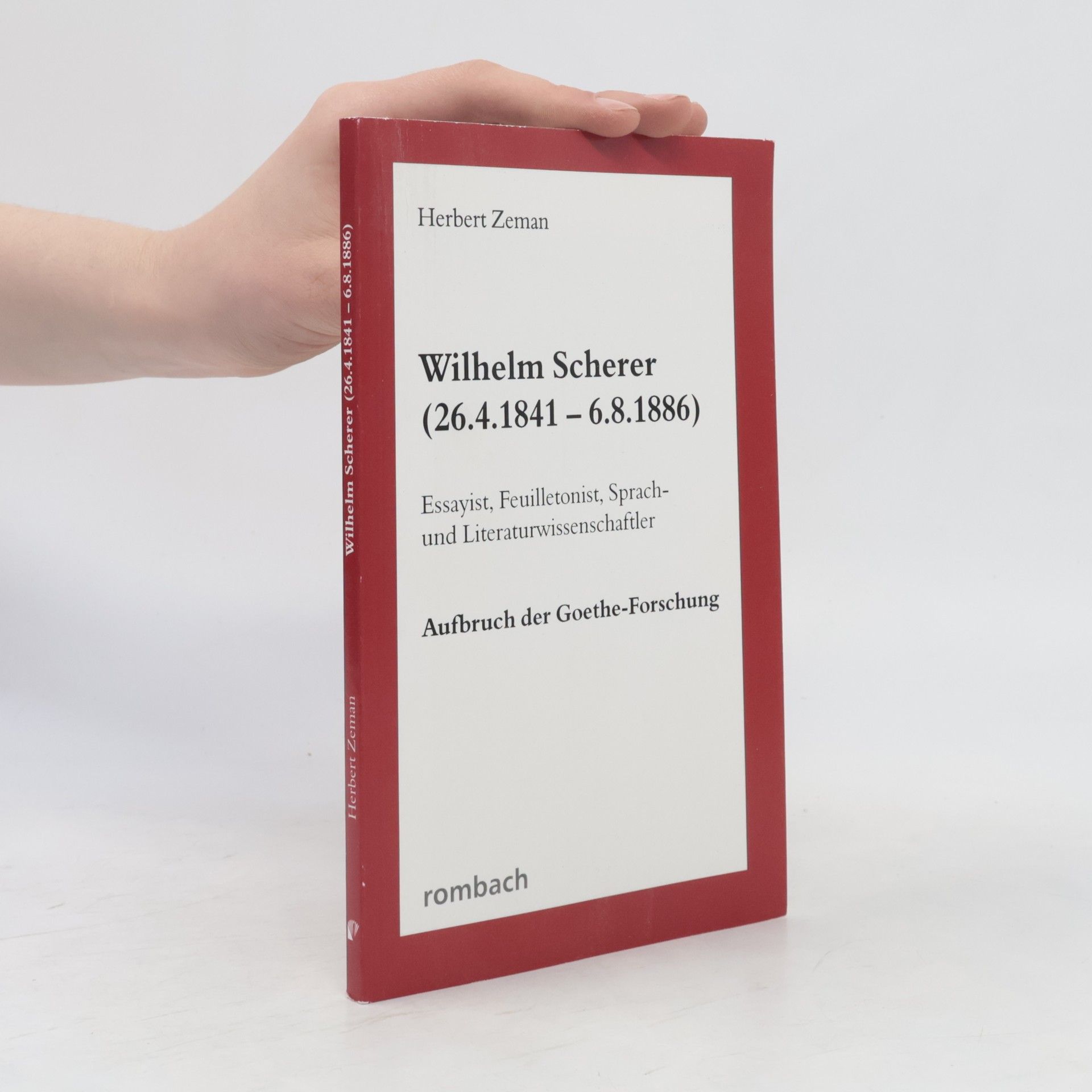 Herbert Zeman Wilhelm Scherer (26.4.1841 – 6.8.1986)