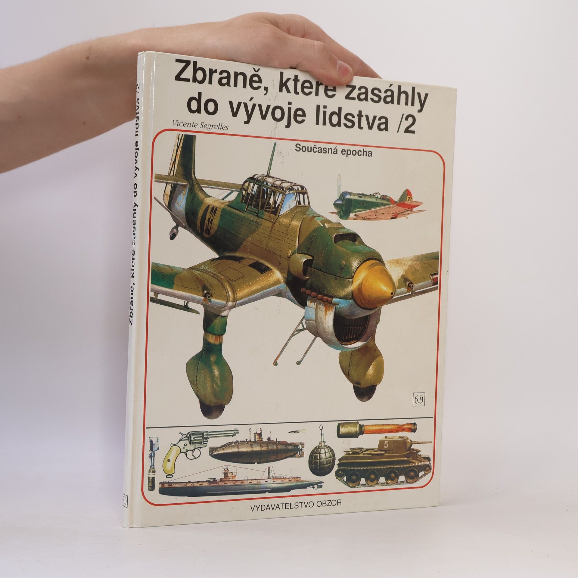 Zbraně, které zasáhly do vývoje lidstva 2