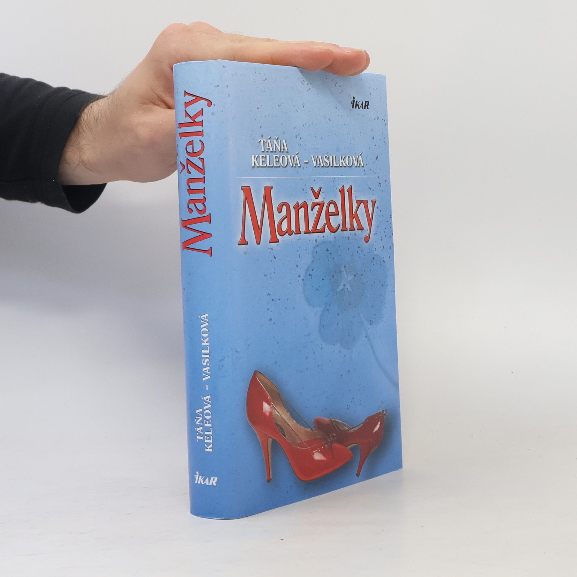 Táňa Keleová-Vasilková Manželky