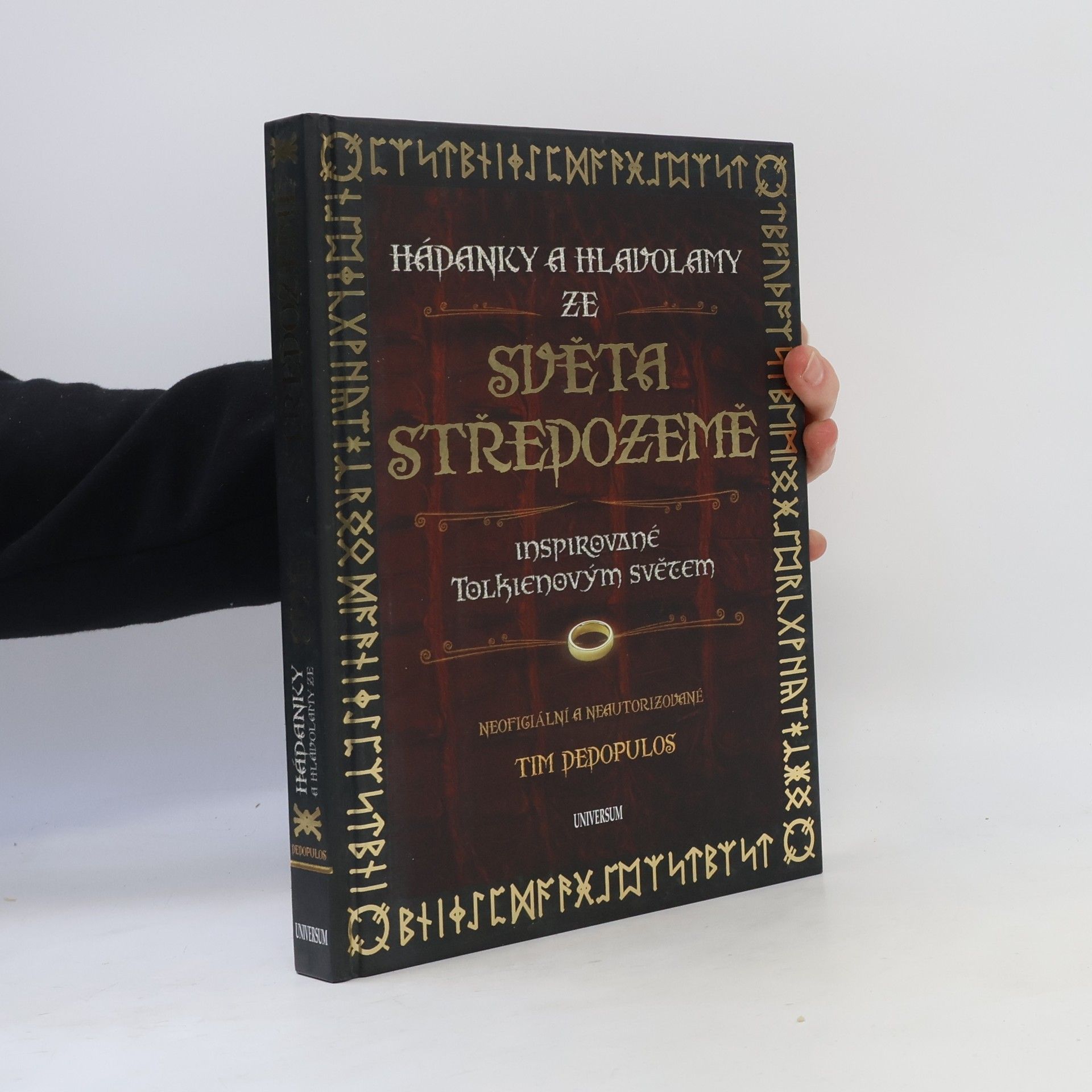 Tim Dedopulos Hádanky a hlavolamy ze světa Středozemě. Inspirované Tolkienovým světem