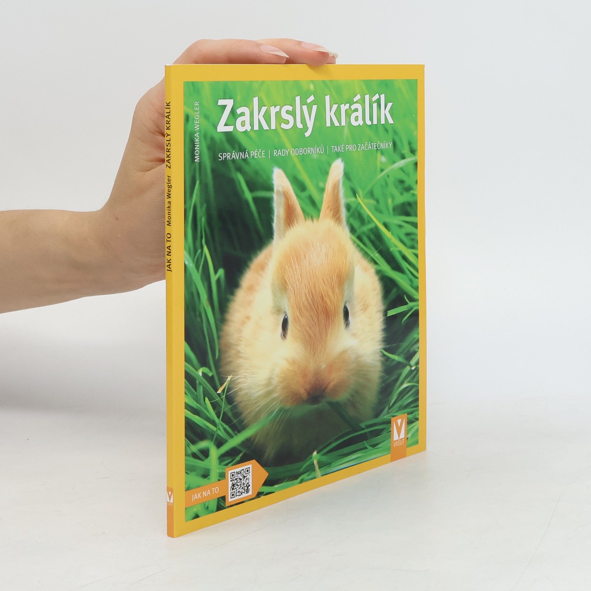Milena Boukalová Zakrslý králík : jak o něj správně pečovat a porozumět mu : odborné rady pro správný chov
