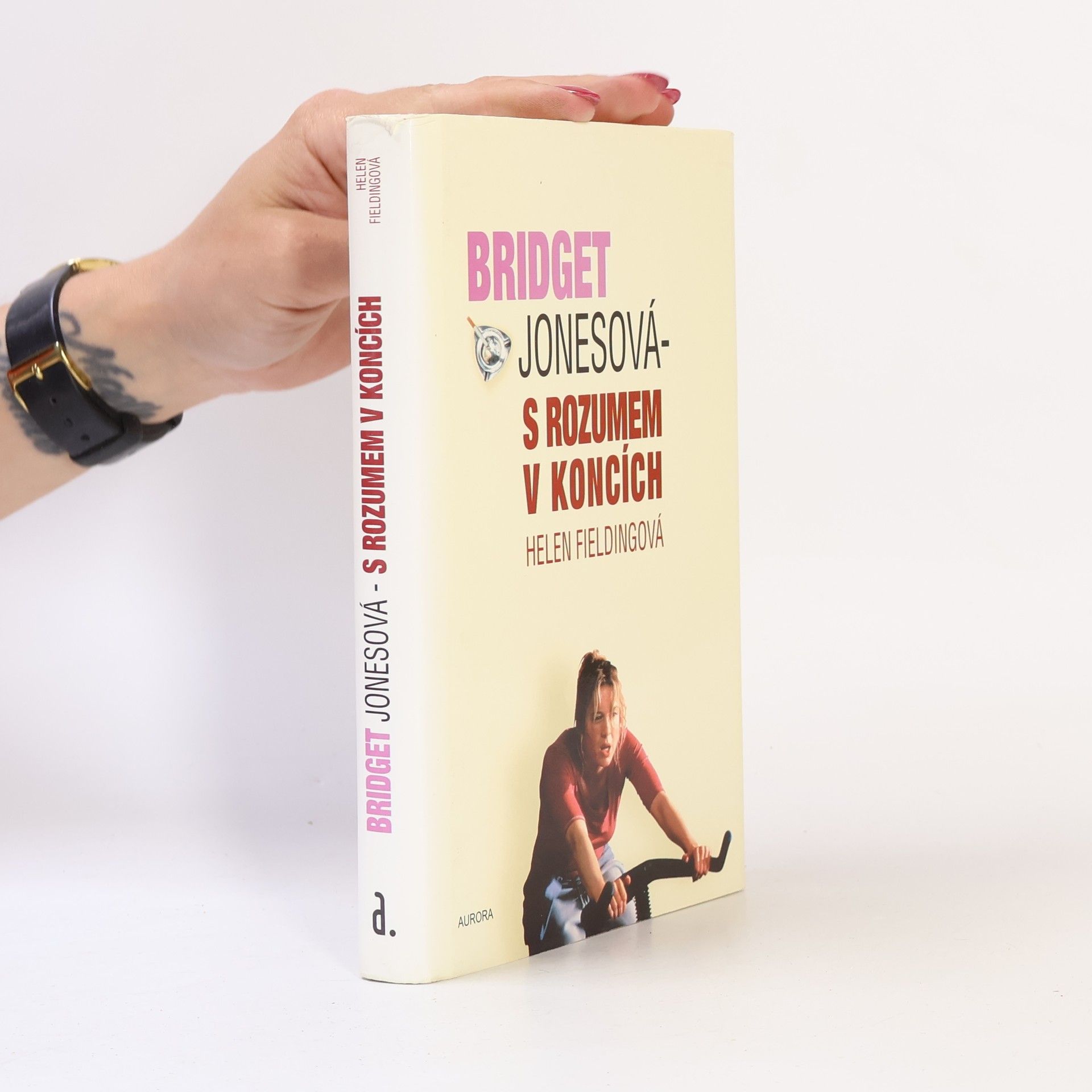 Helen Fielding Bridget Jonesová. S rozumem v koncích