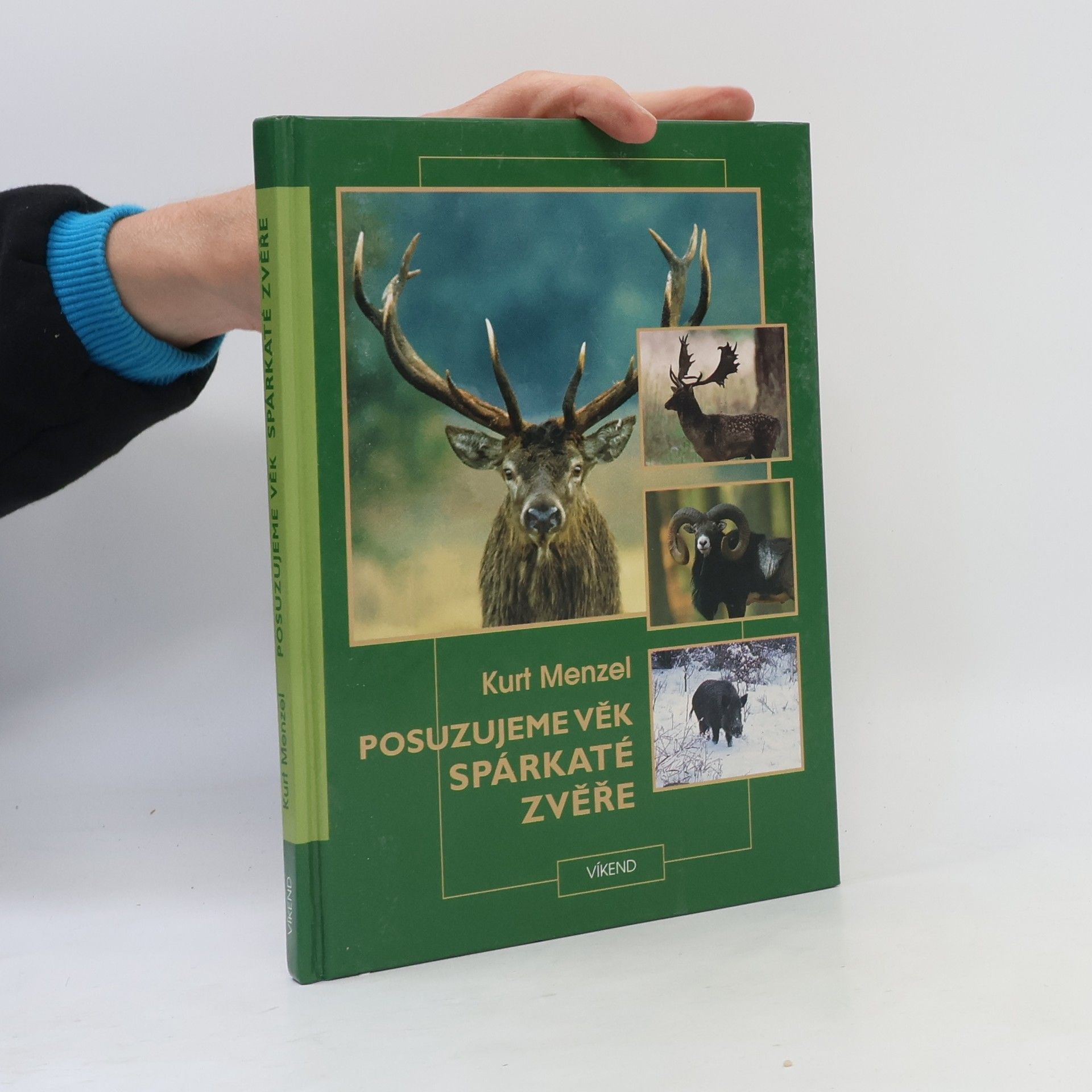 Kurt Menzel Posuzujeme věk spárkaté zvěře