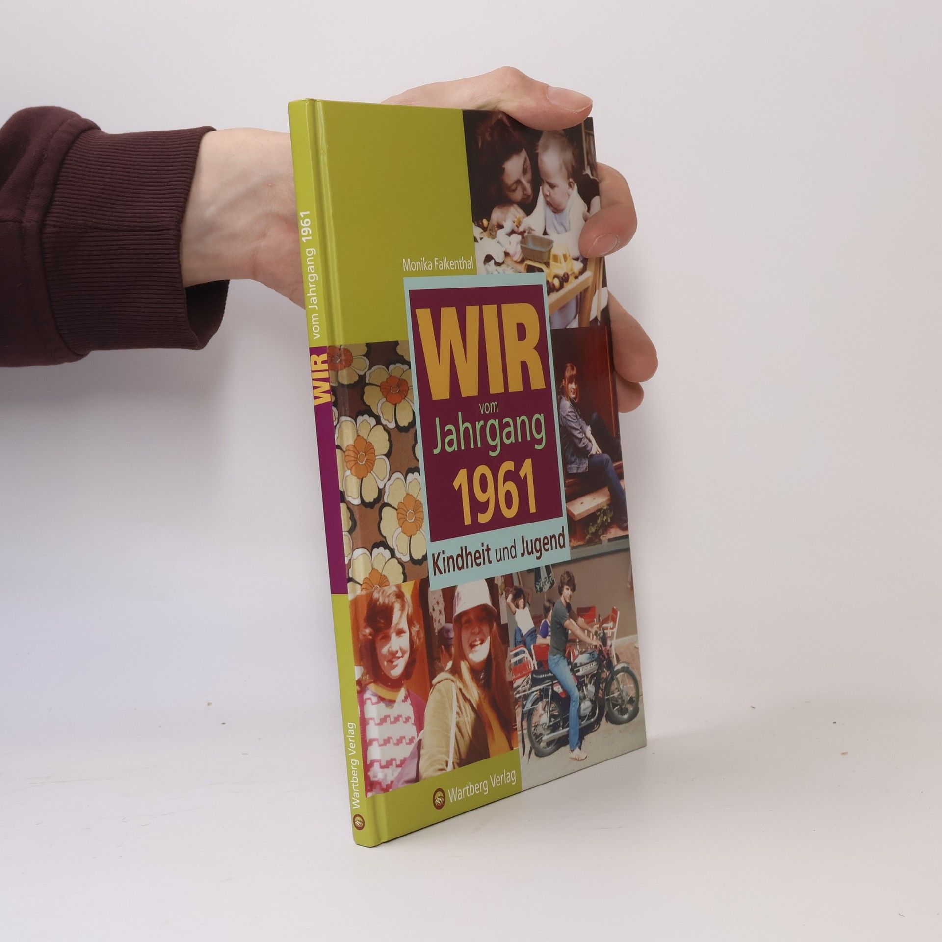 Monika Falkenthal Wir vom Jahrgang 1961