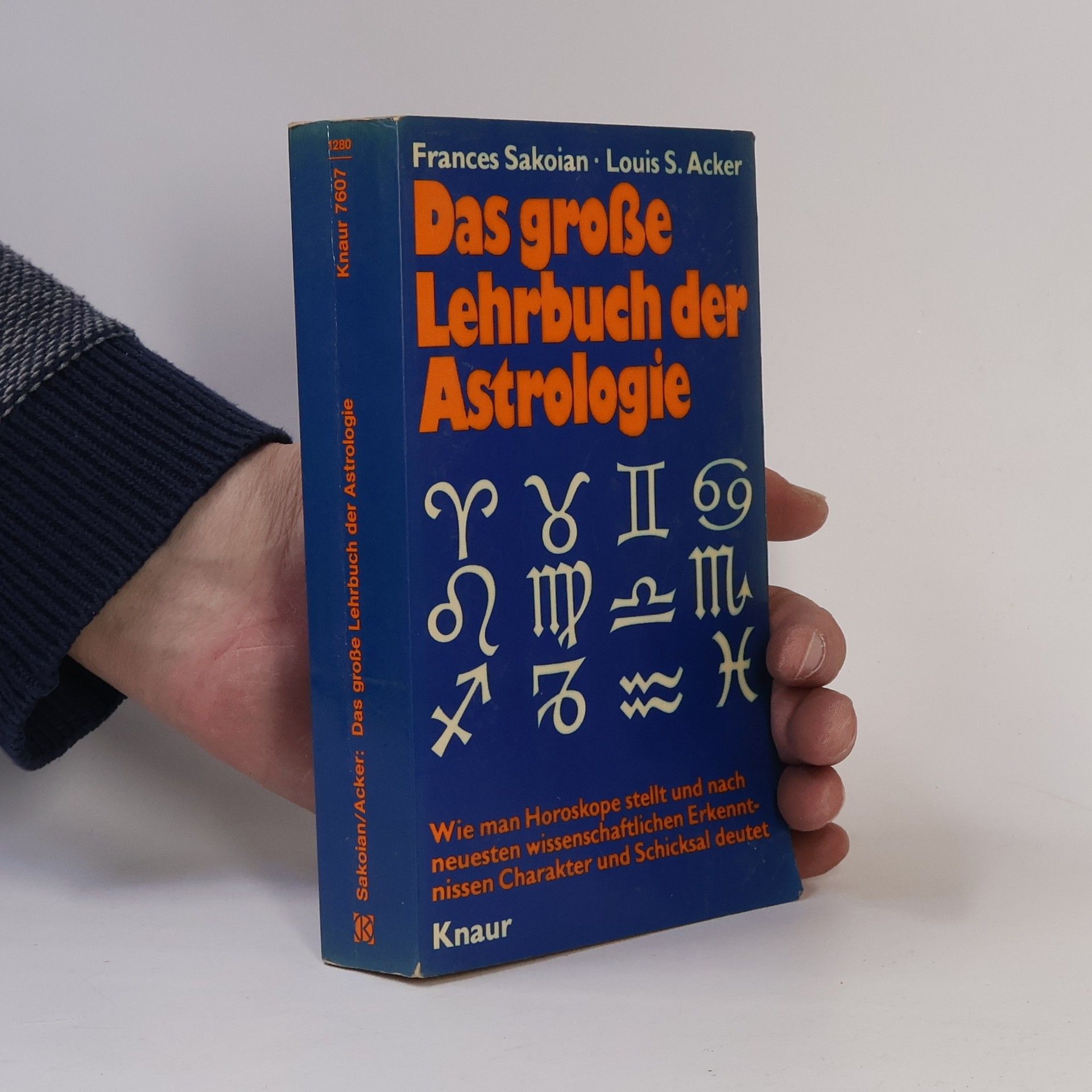 Frances Sakoian Das große Lehrbuch der Astrologie