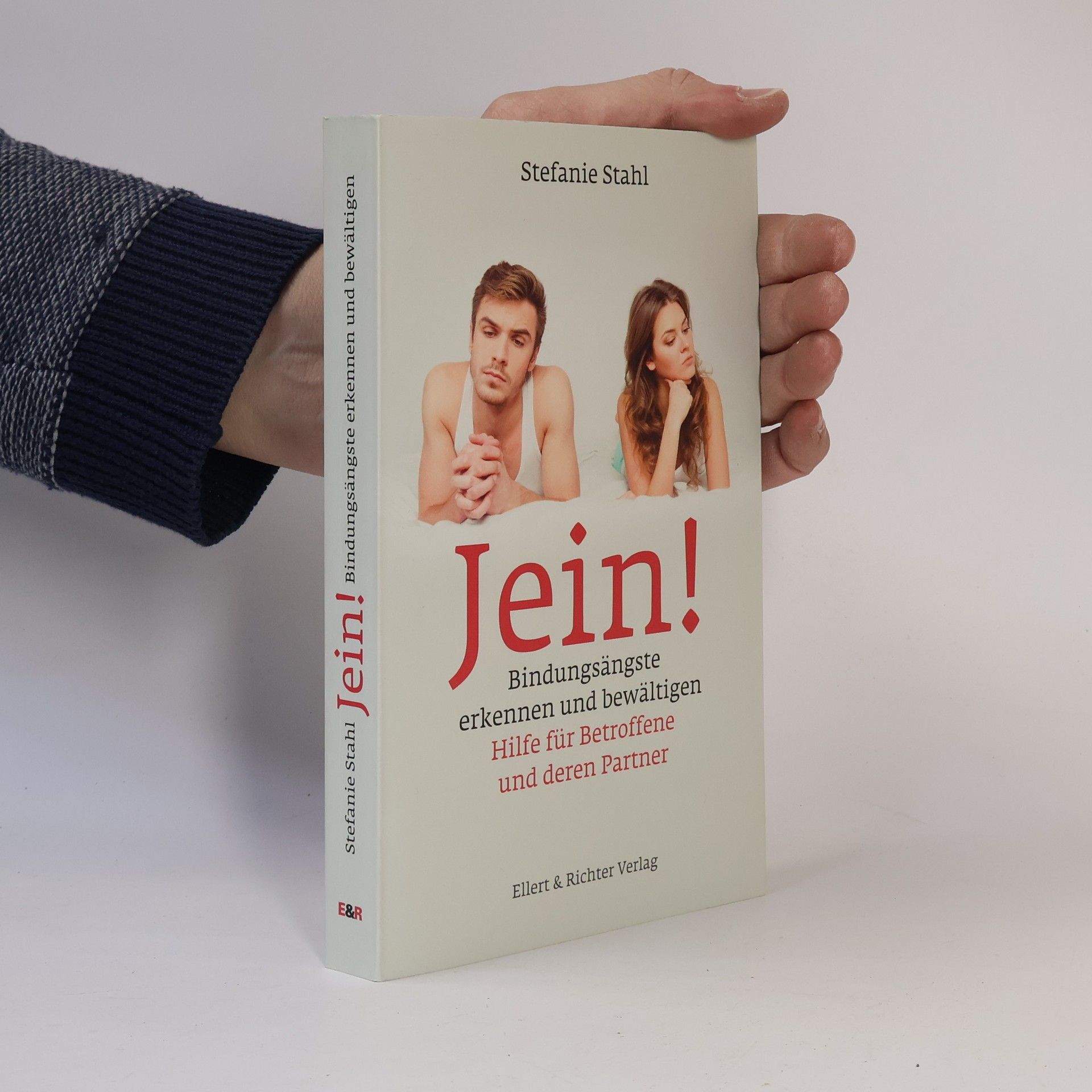Stefanie Stahl Jein! Bindungsängste erkennen und bewältigen