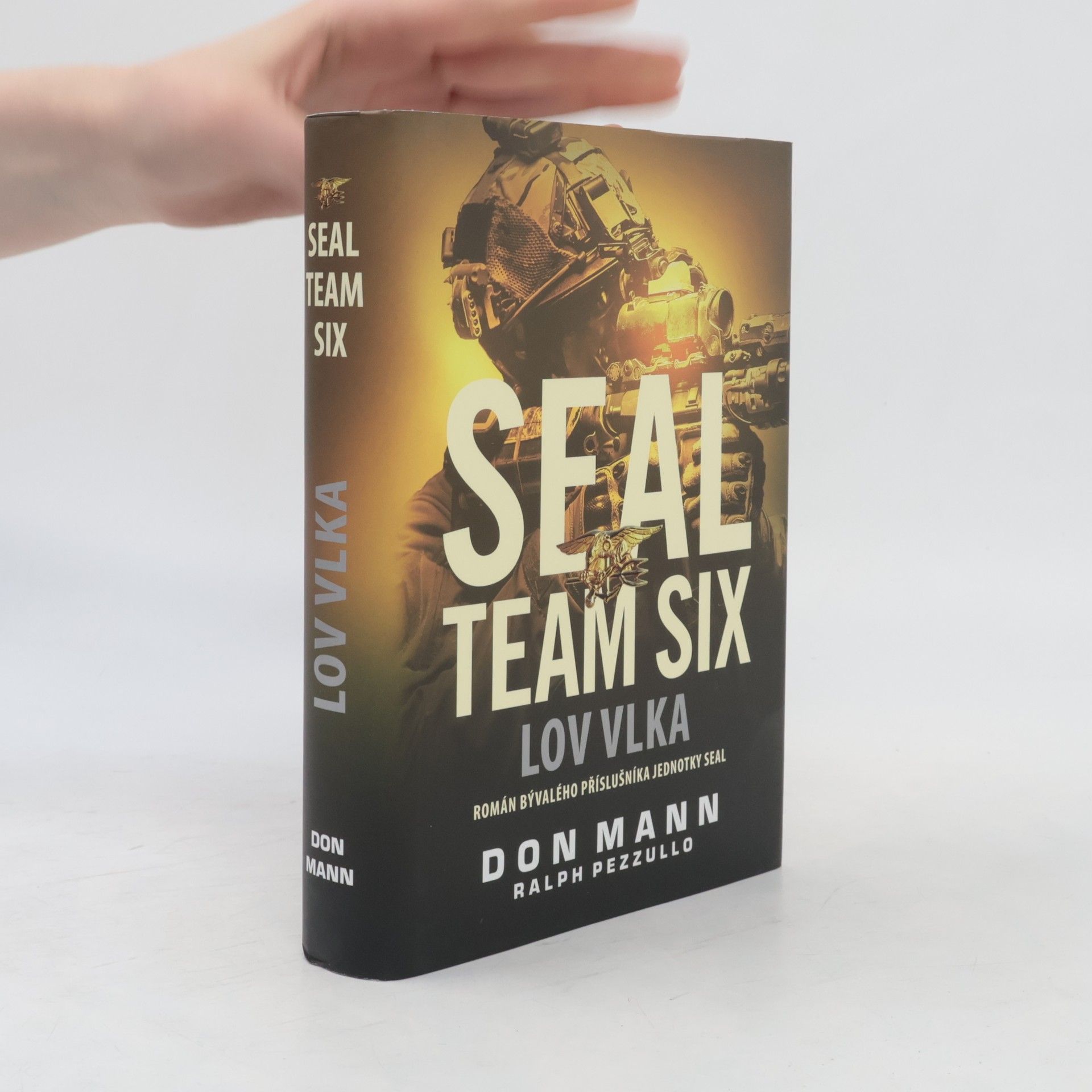 Ralph Pezzullo SEAL Team Six. Lov vlka