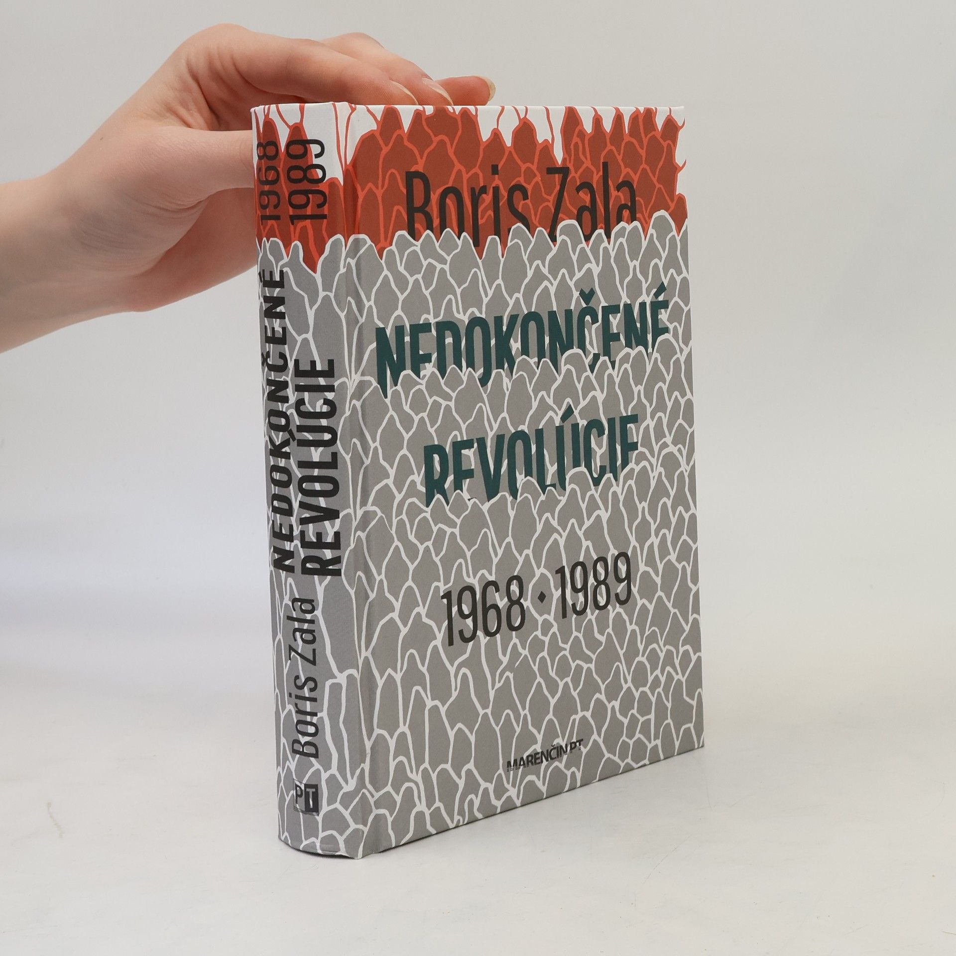 Boris Zala Nedokončené revolúcie 1968-1989