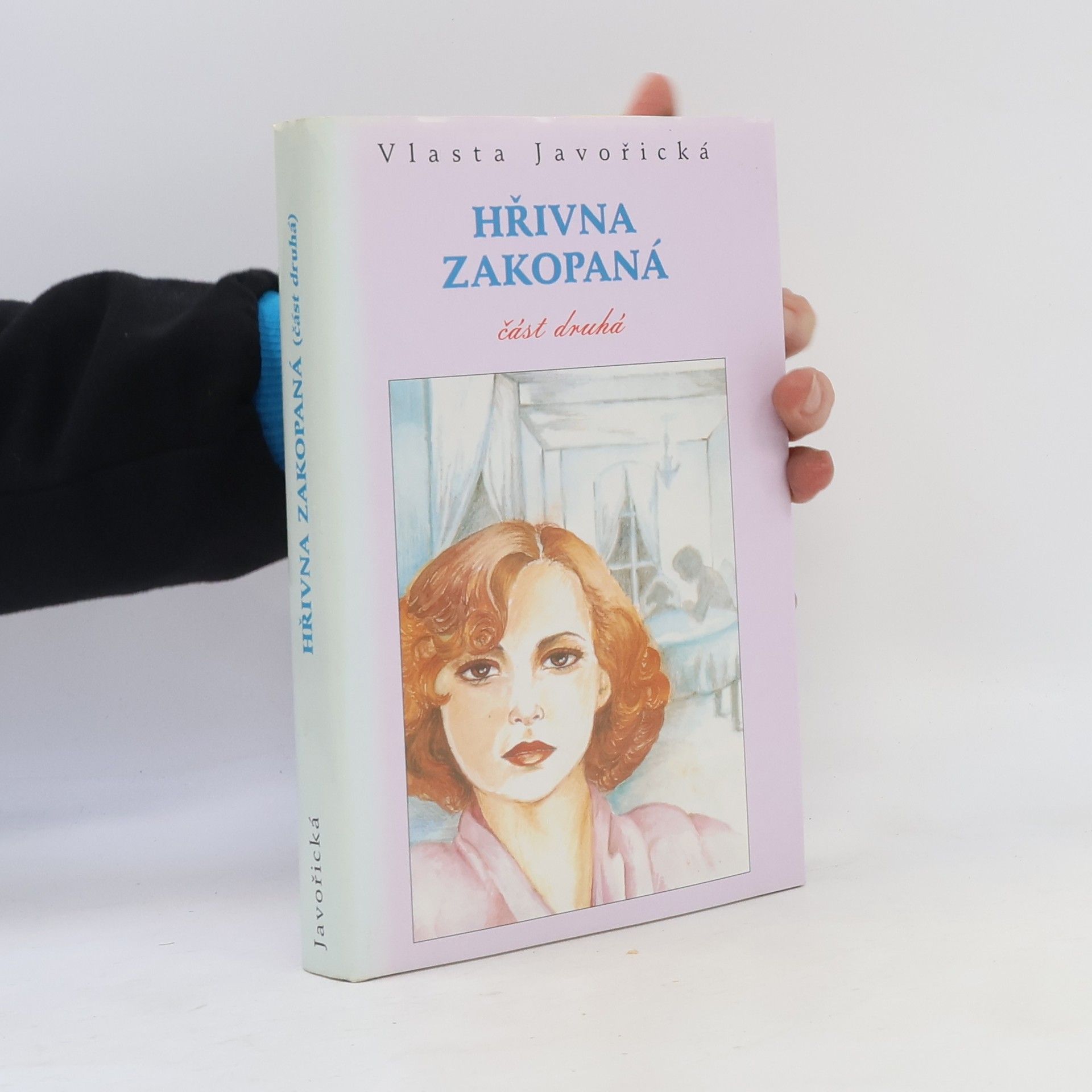 Vlasta Javořická Hřivna zakopaná. Část druhá