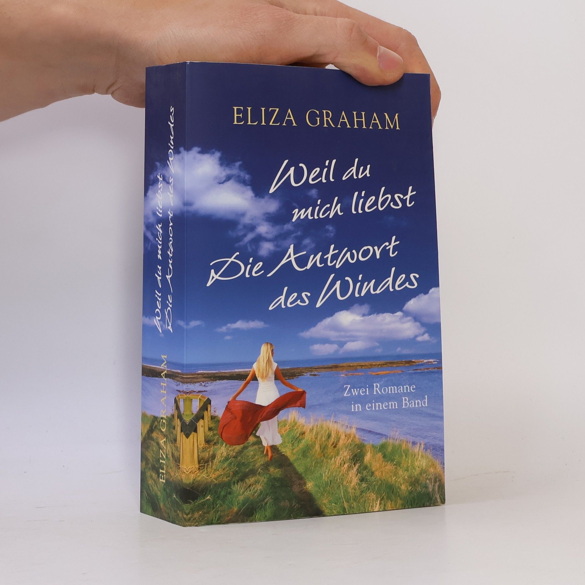 Eliza Graham Weil du mich liebst