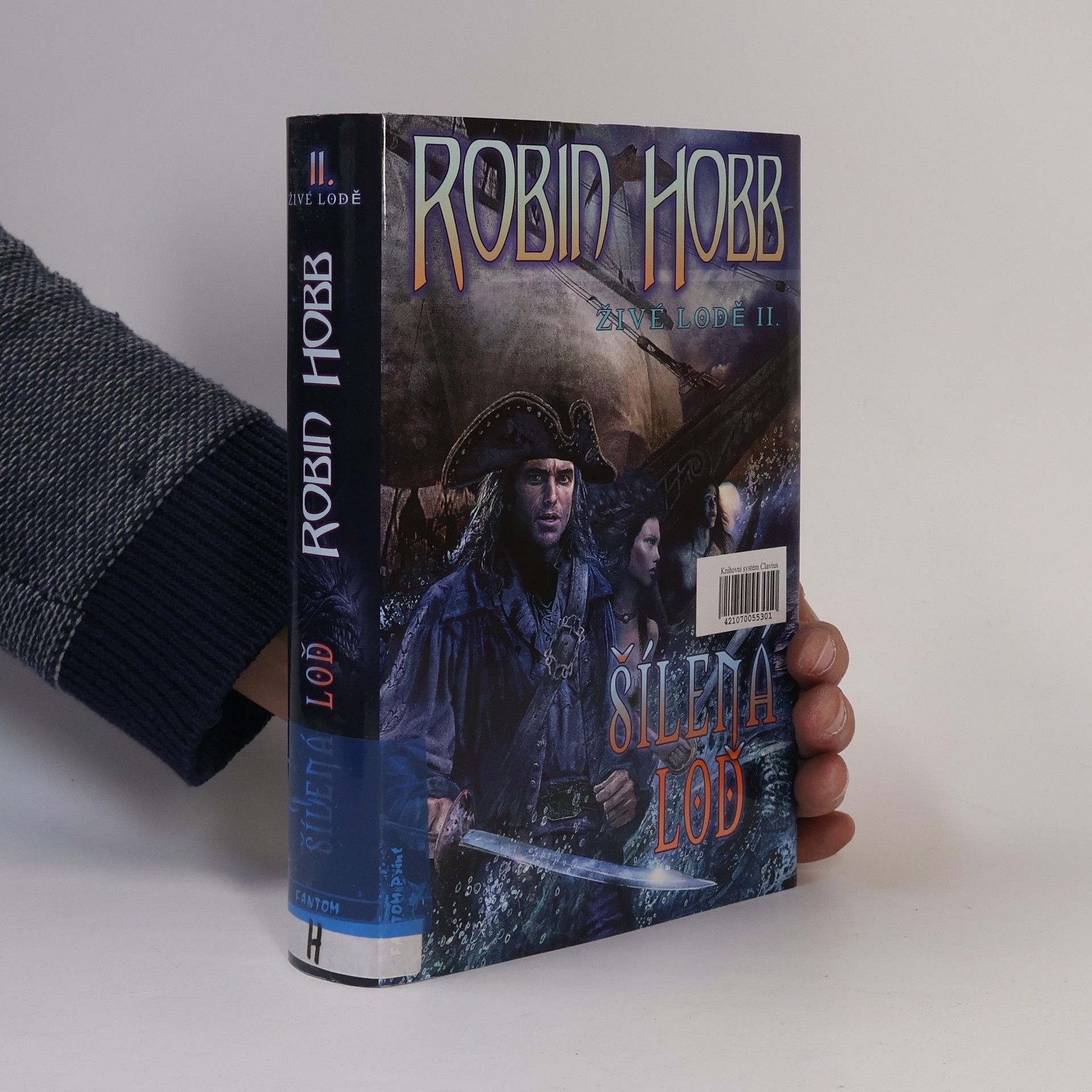 Robin Hobb Šílená loď. Živé lodě II