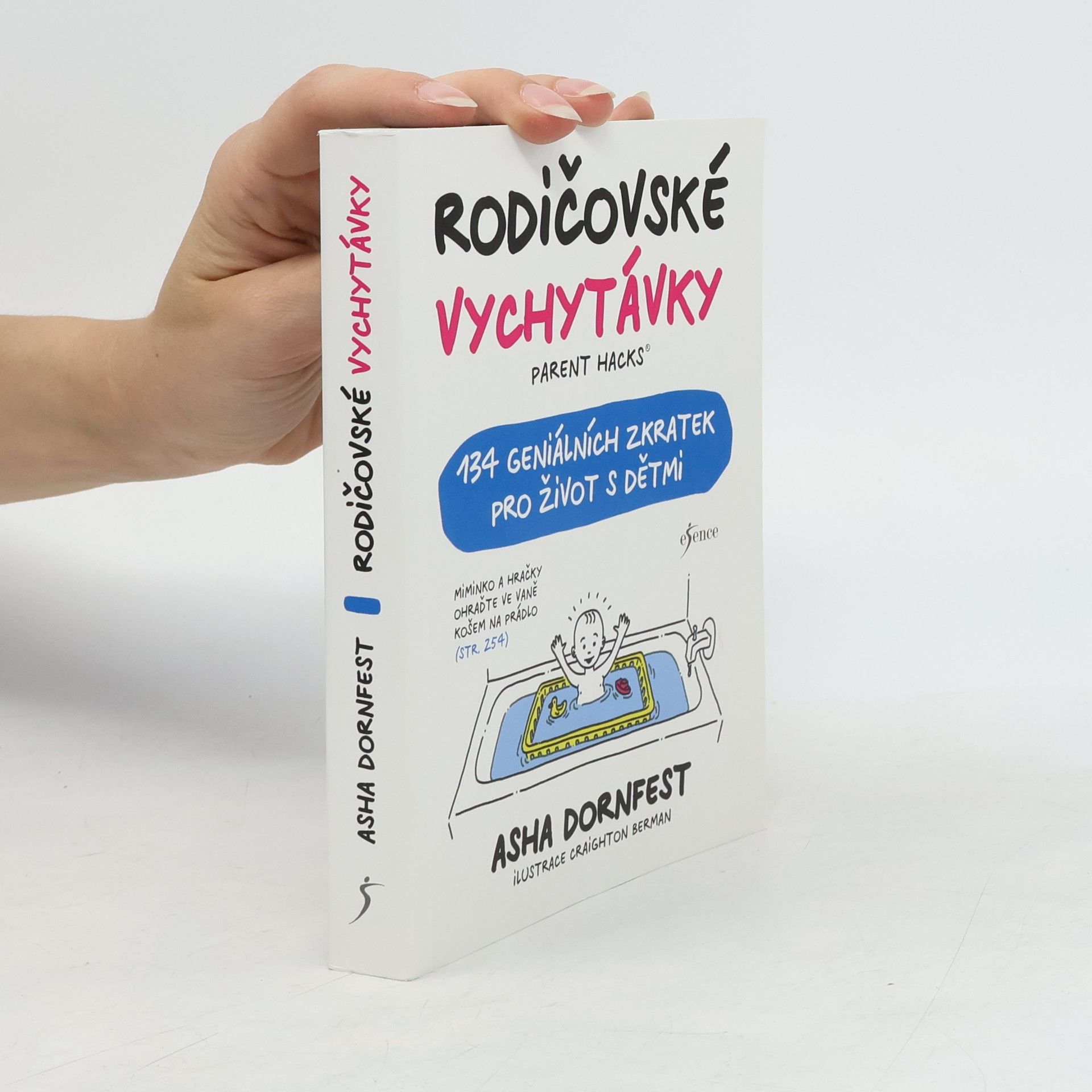 Craighton Berman Rodičovské vychytávky. Parent hacks