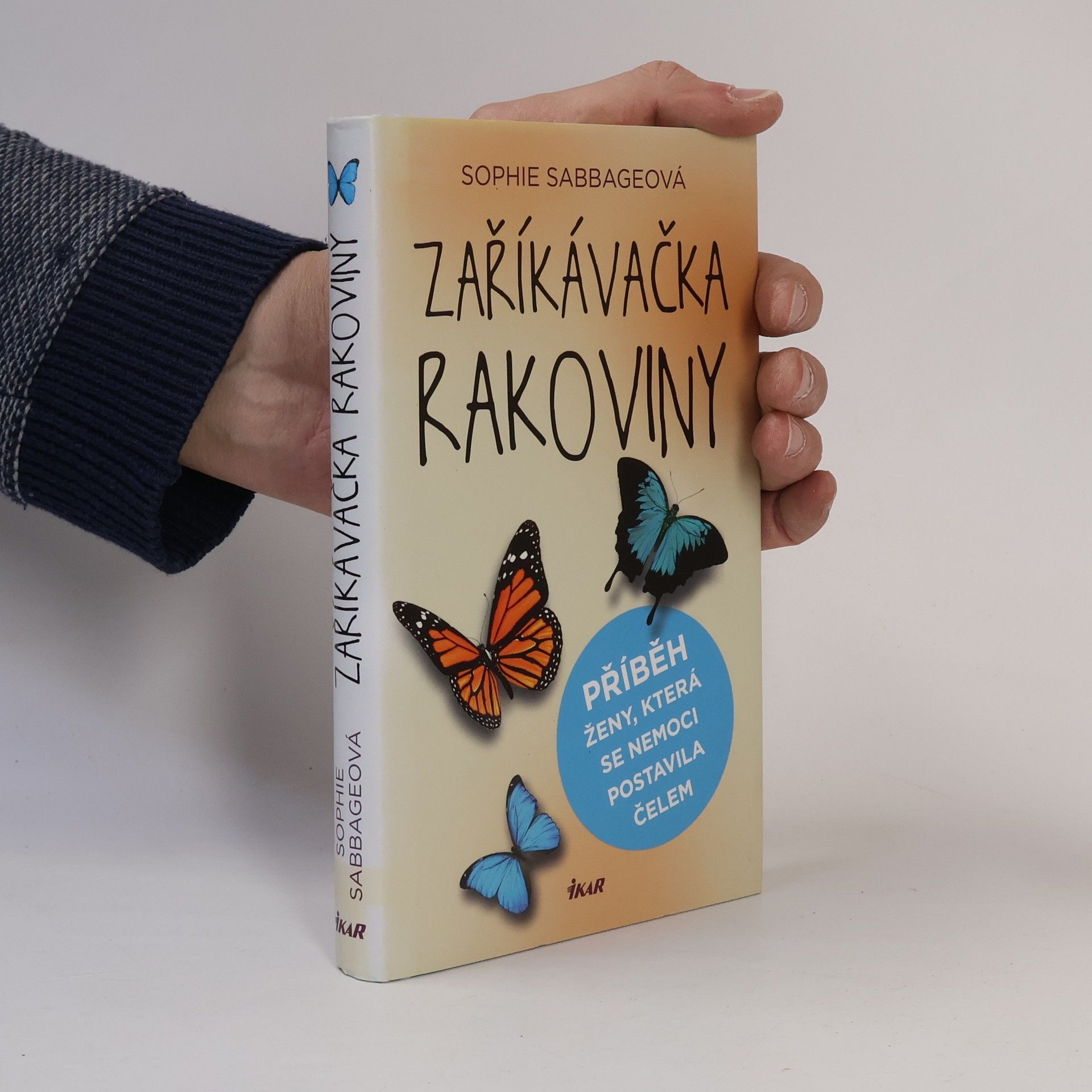 Sophie Sabbage Zaříkávačka rakoviny