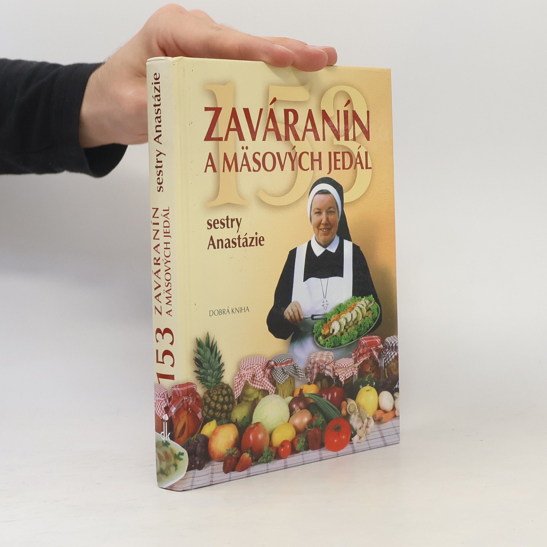 Anastazja Pustelnik 153 zaváranín a mäsových jedál Sestry Anastázie