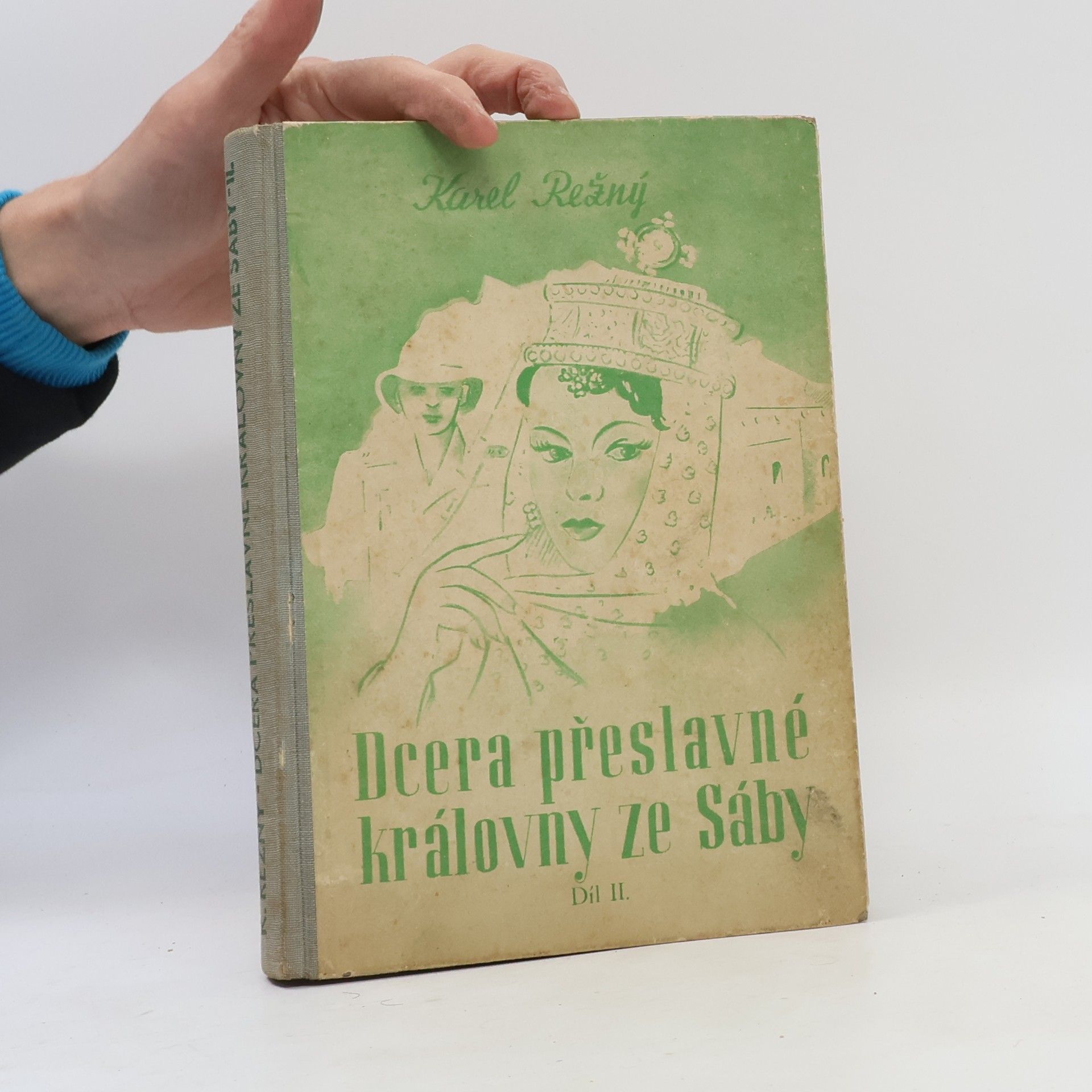Karel Režný Dcera přeslavné královny ze Sáby 2.díl