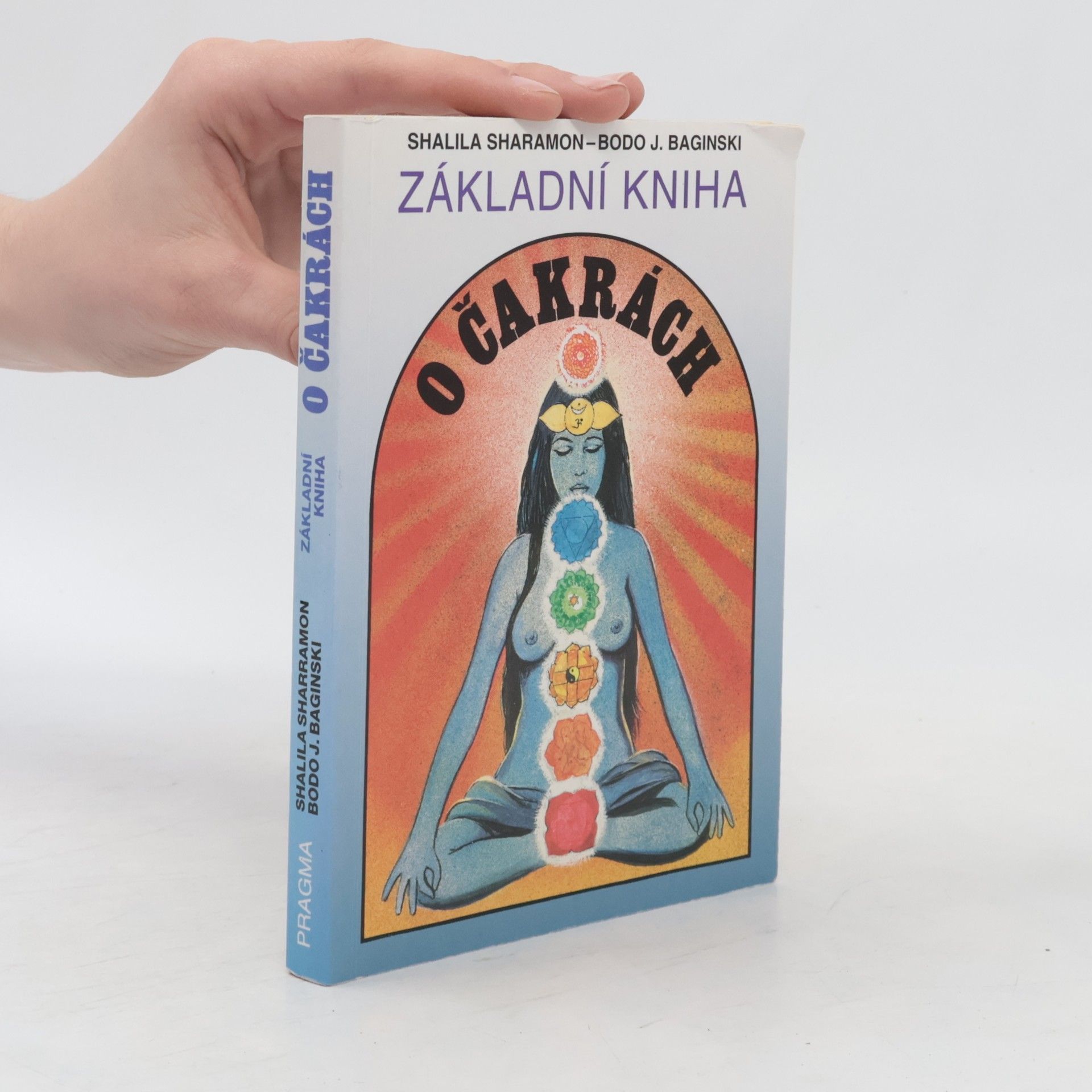 Shalila Sharamon Základní kniha o čakrách