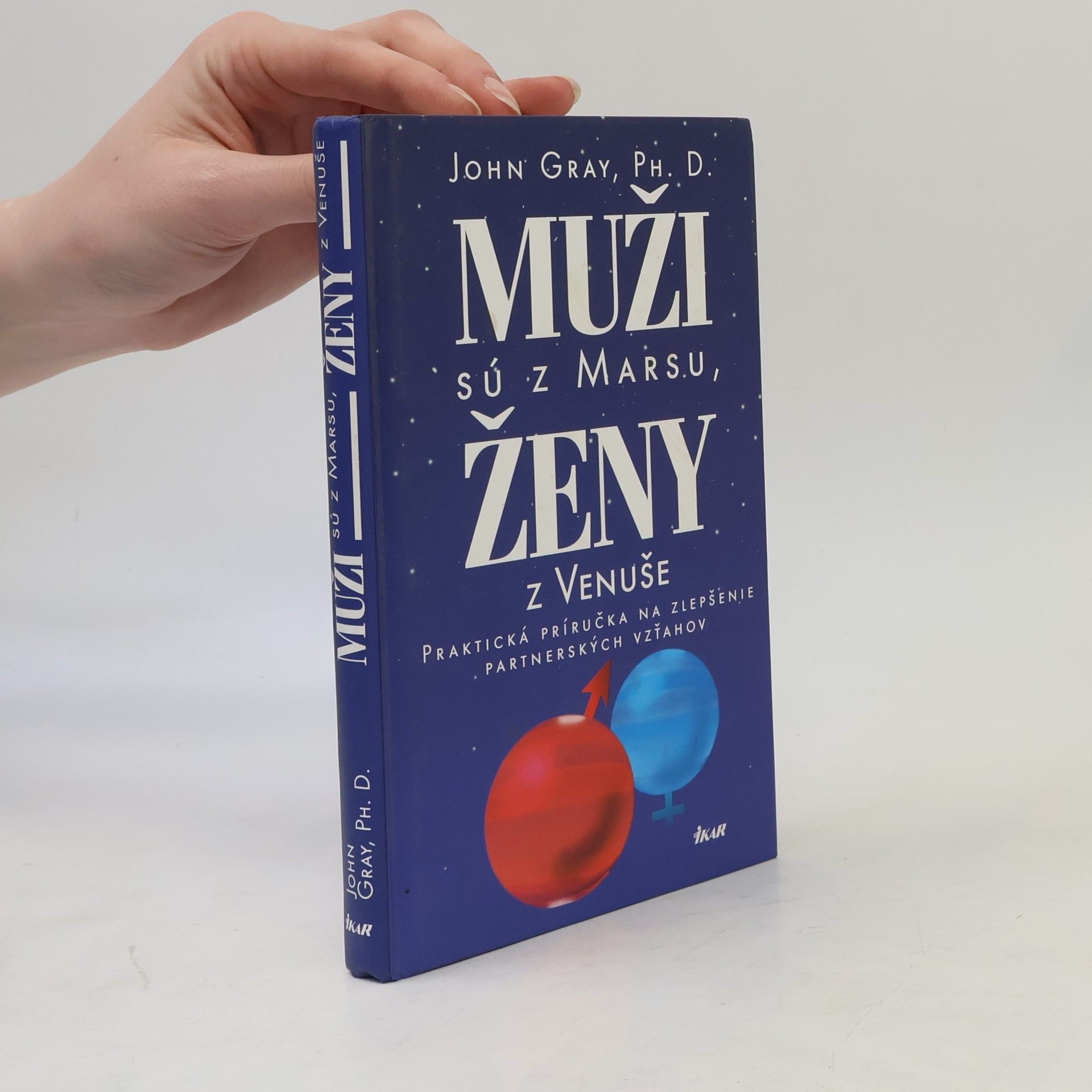 John Gray Muži sú z Marsu, ženy z Venuše